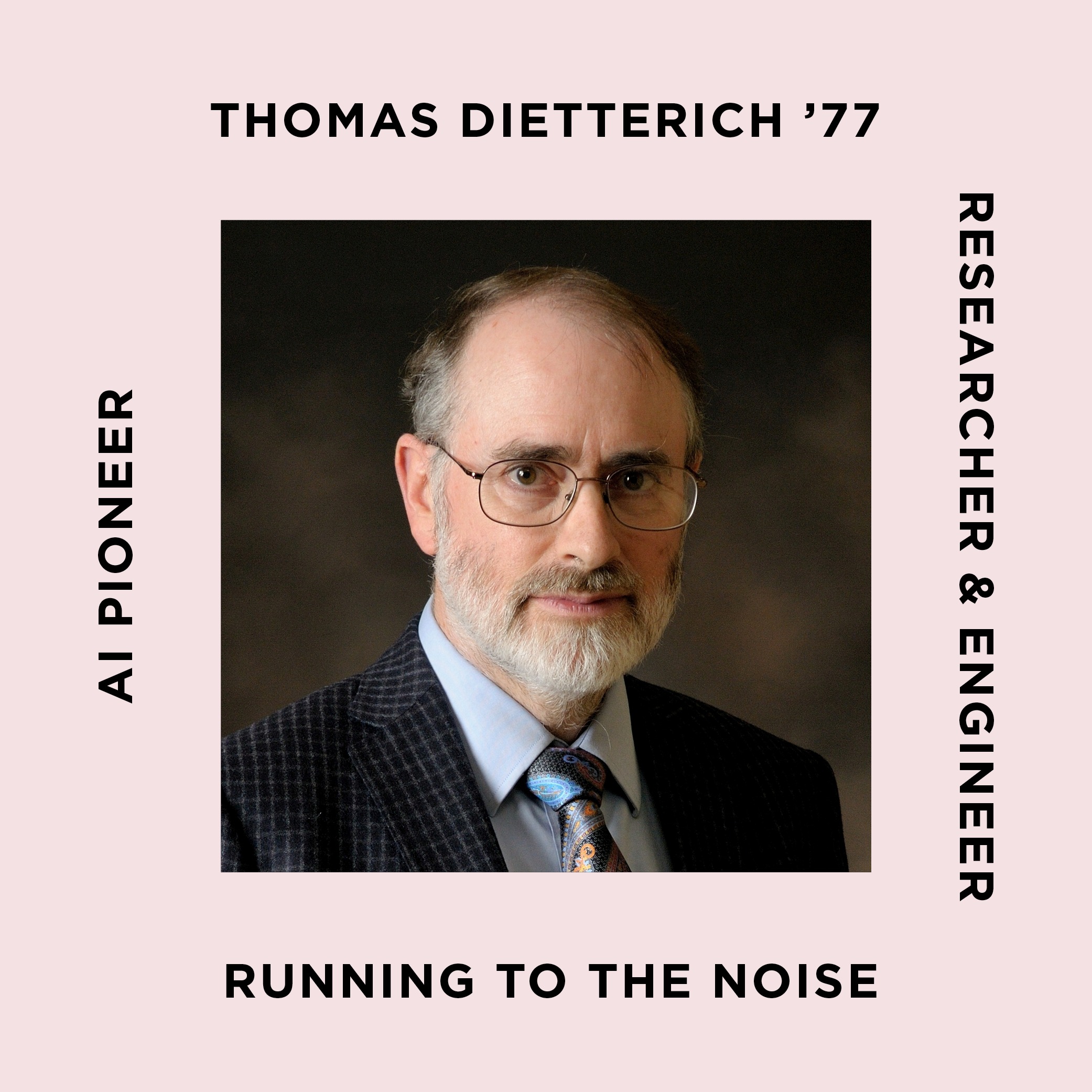 Artificial Intelligence: Tom Dietterich on the Promise and Pitfalls of Machines that Learn episode artwork