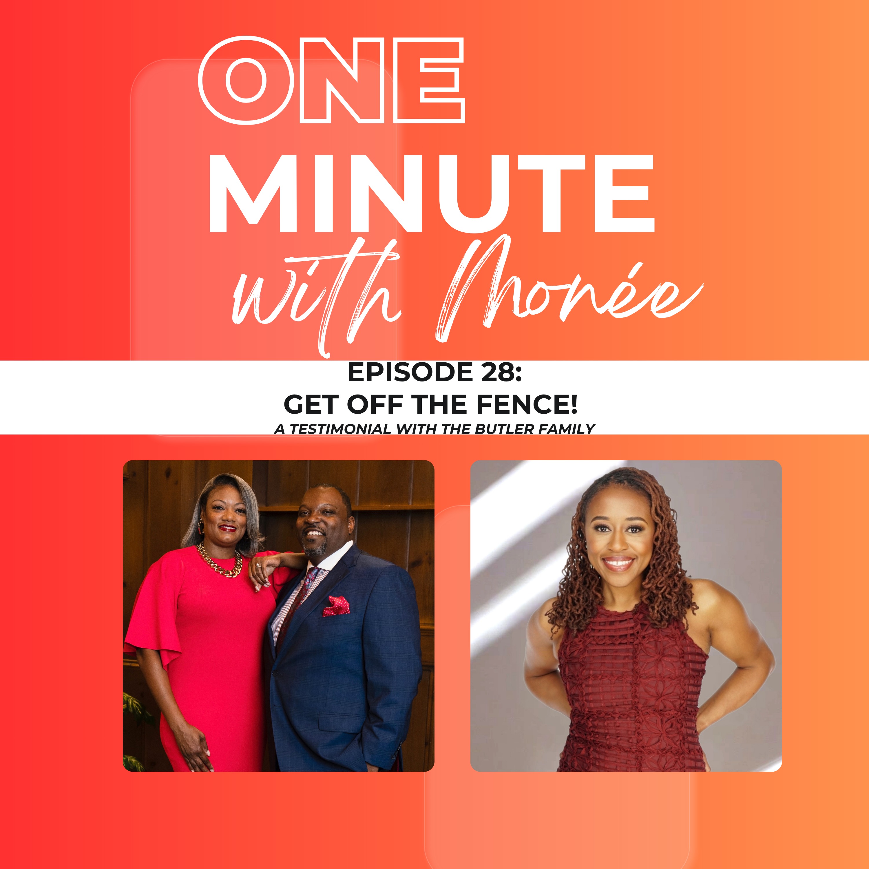 Episode 28: Get off the Fence! A Testimonial with The Butler Family