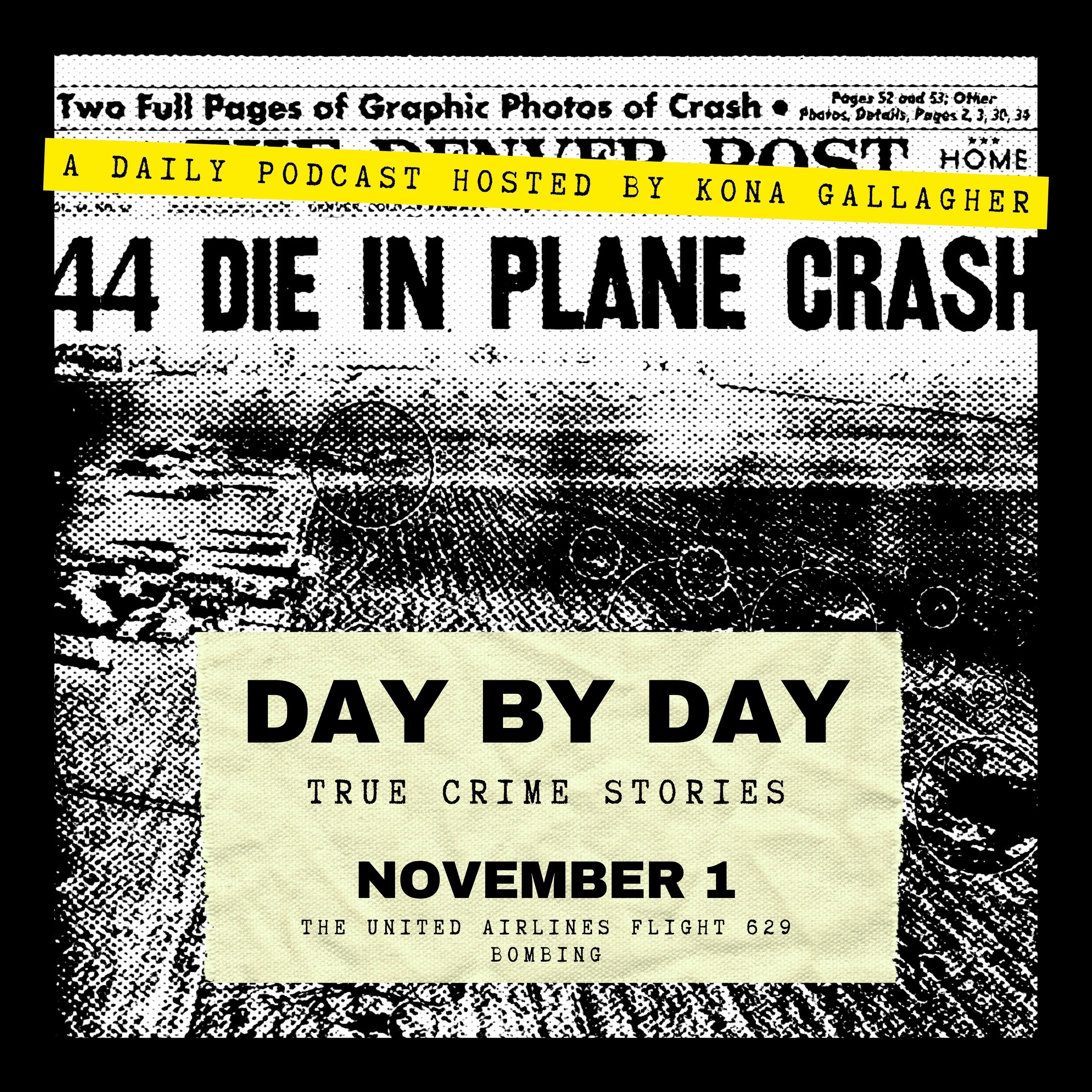 November 1 — The United Airlines Flight 629 Bombing