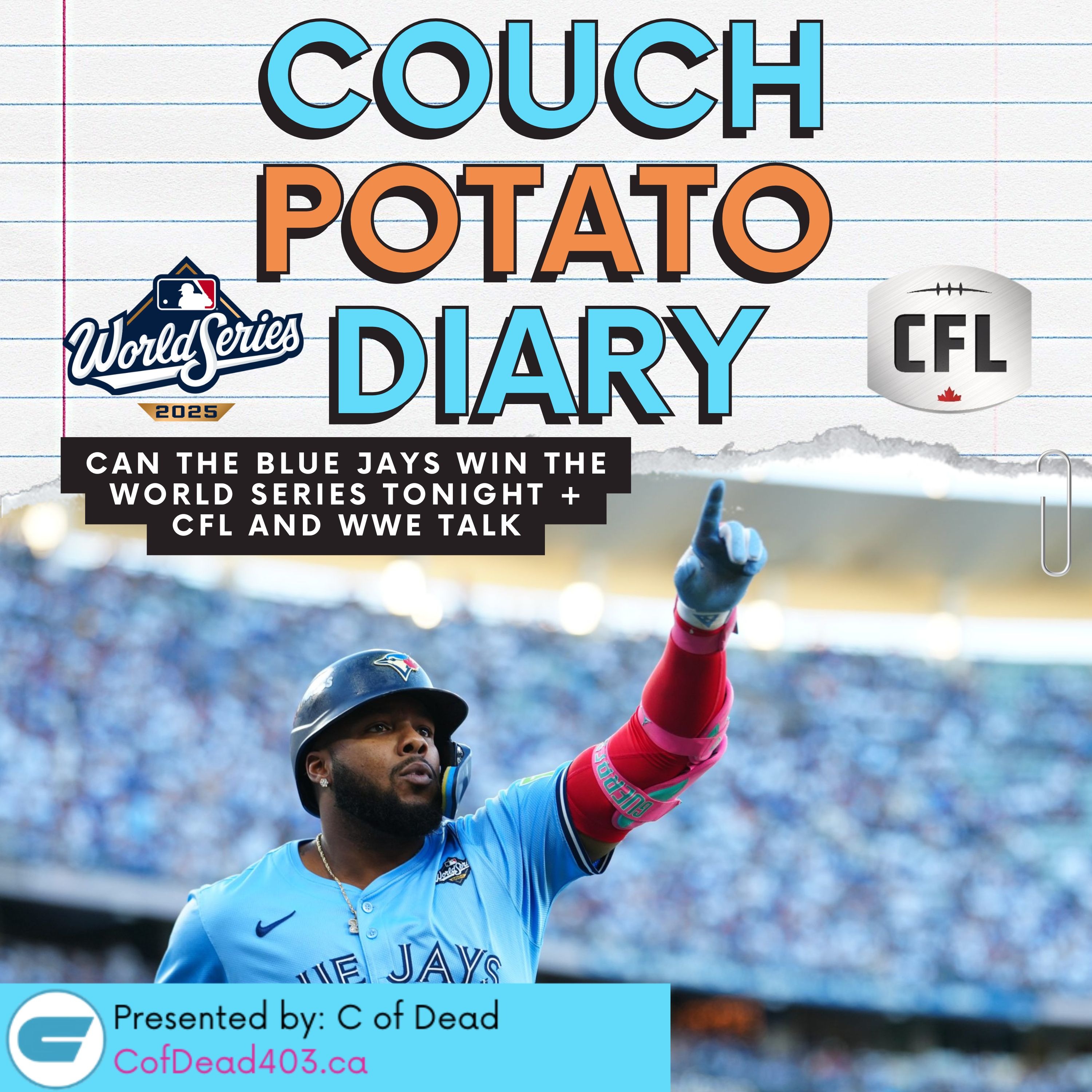 Blue Jays World Series Game 6 Preview: Toronto One Win Away + CFL Playoffs & WWE Saturday Night's Main Event | Part One Blue Jays World Series Game 6 Preview: Toronto One Win Away + CFL Playoffs & WWE Saturday Night's Main Event | Part One