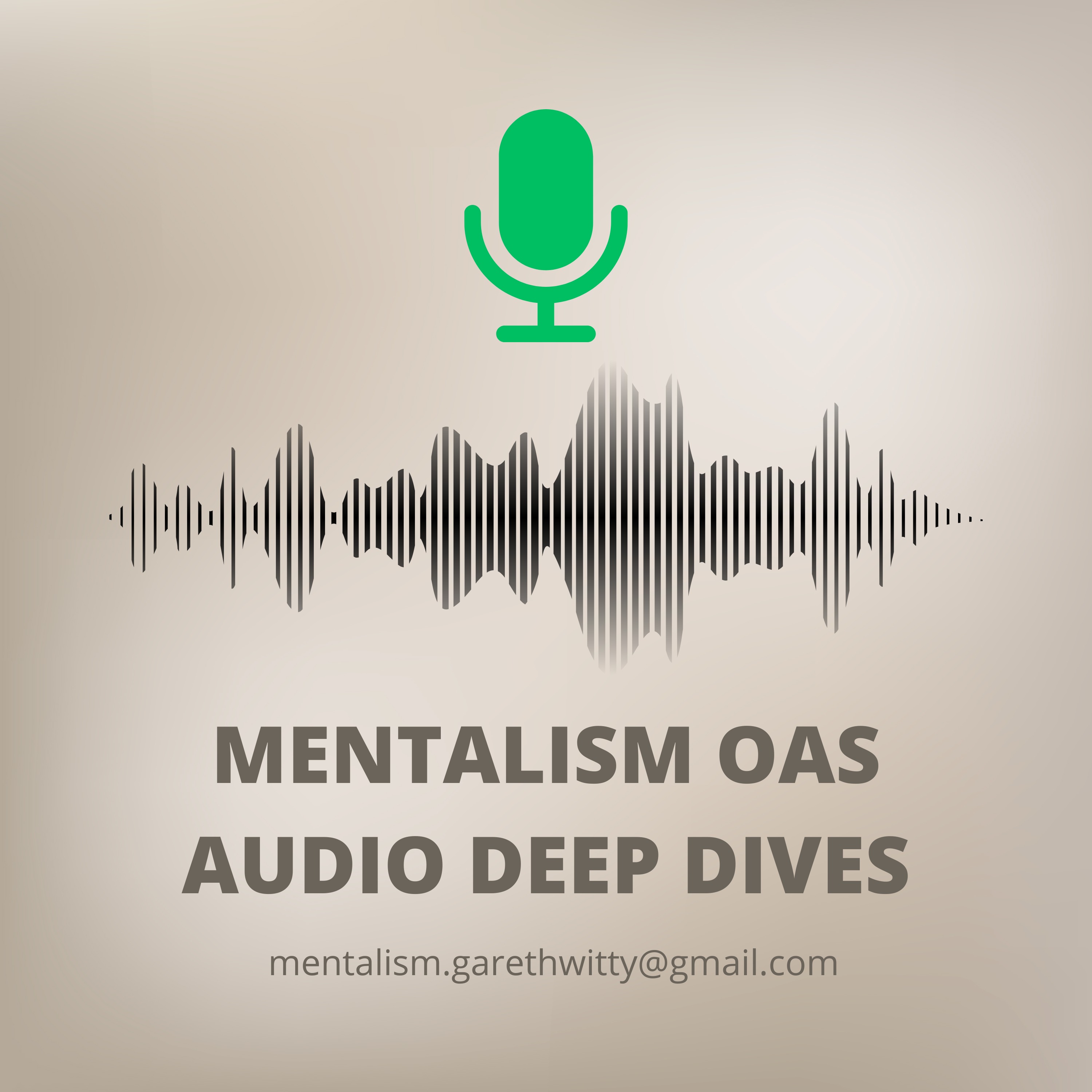 The Mentalism OAS Podcast