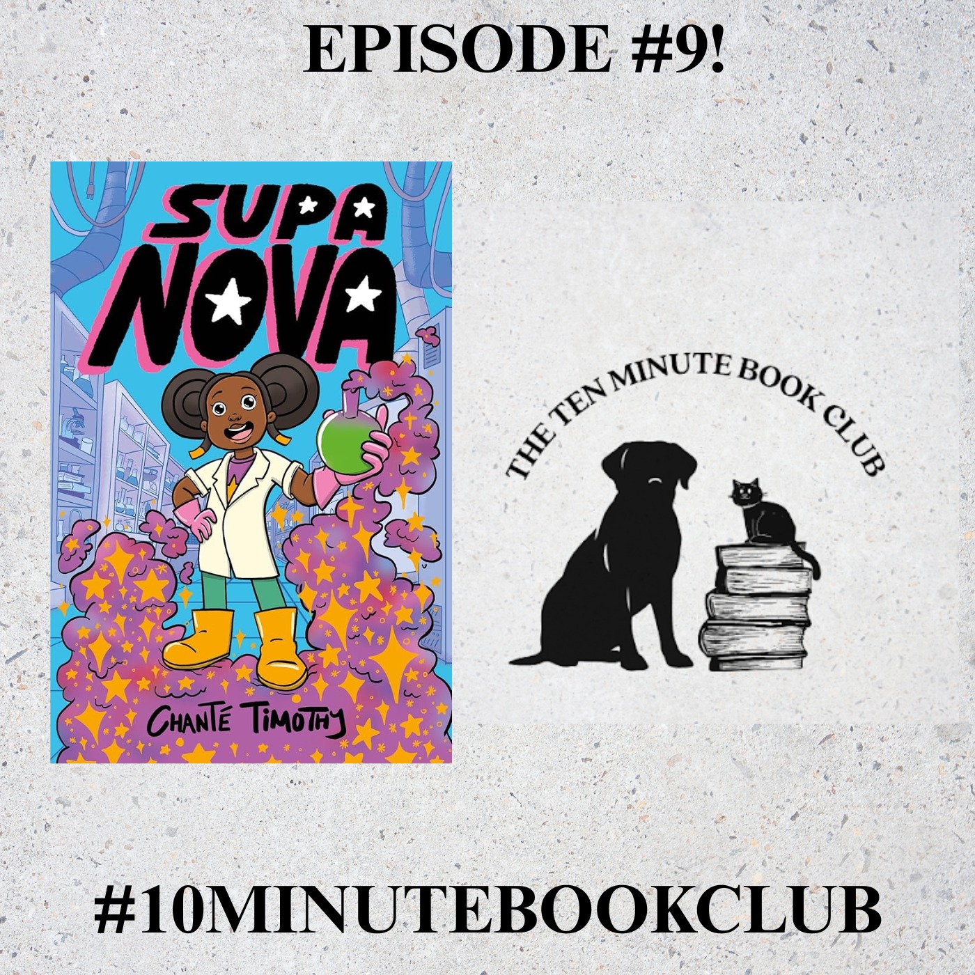 Episode #9: Supa Nova by Chanté Timothy! episode artwork