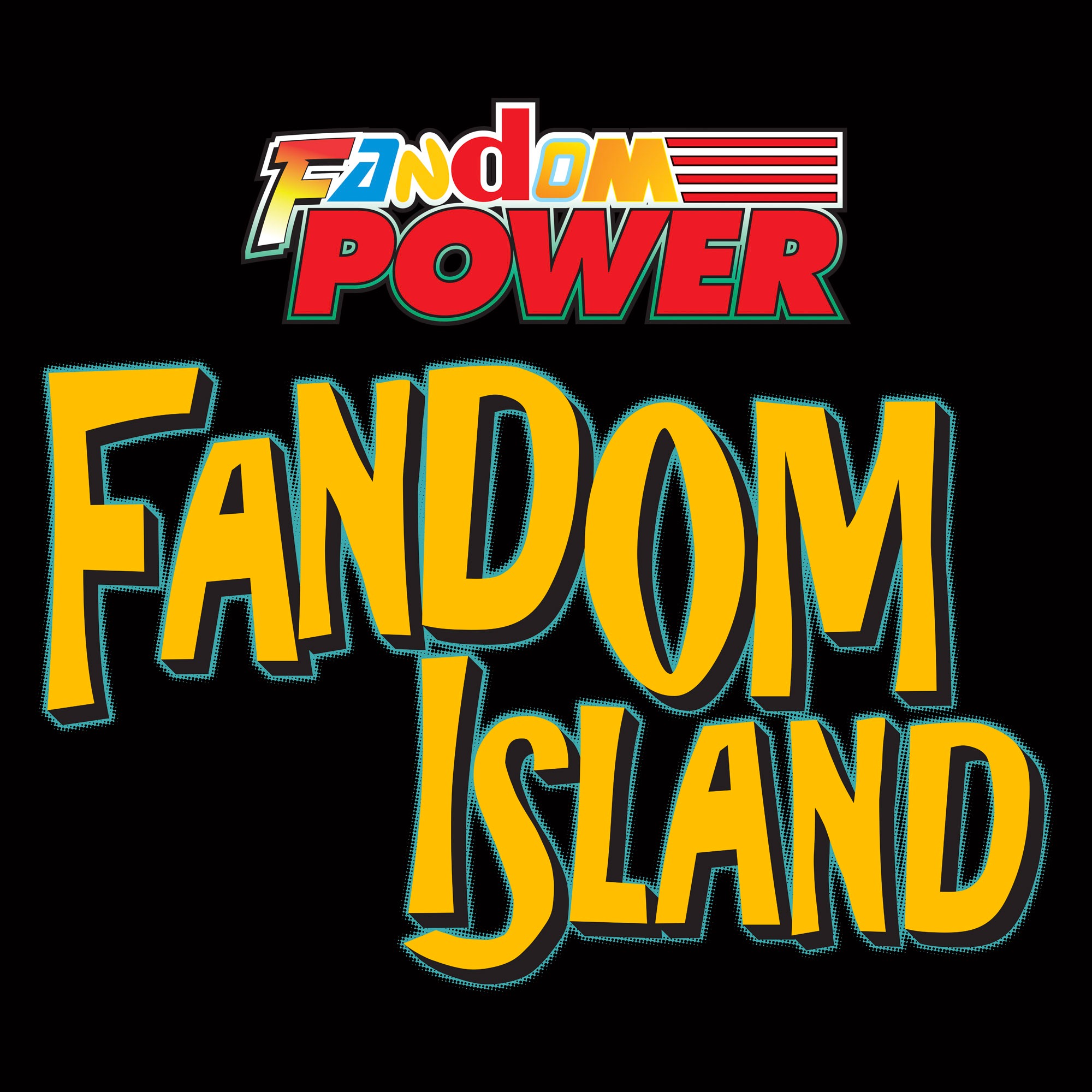 Fandom Power Presents: Fandom Island (Part 3) episode artwork