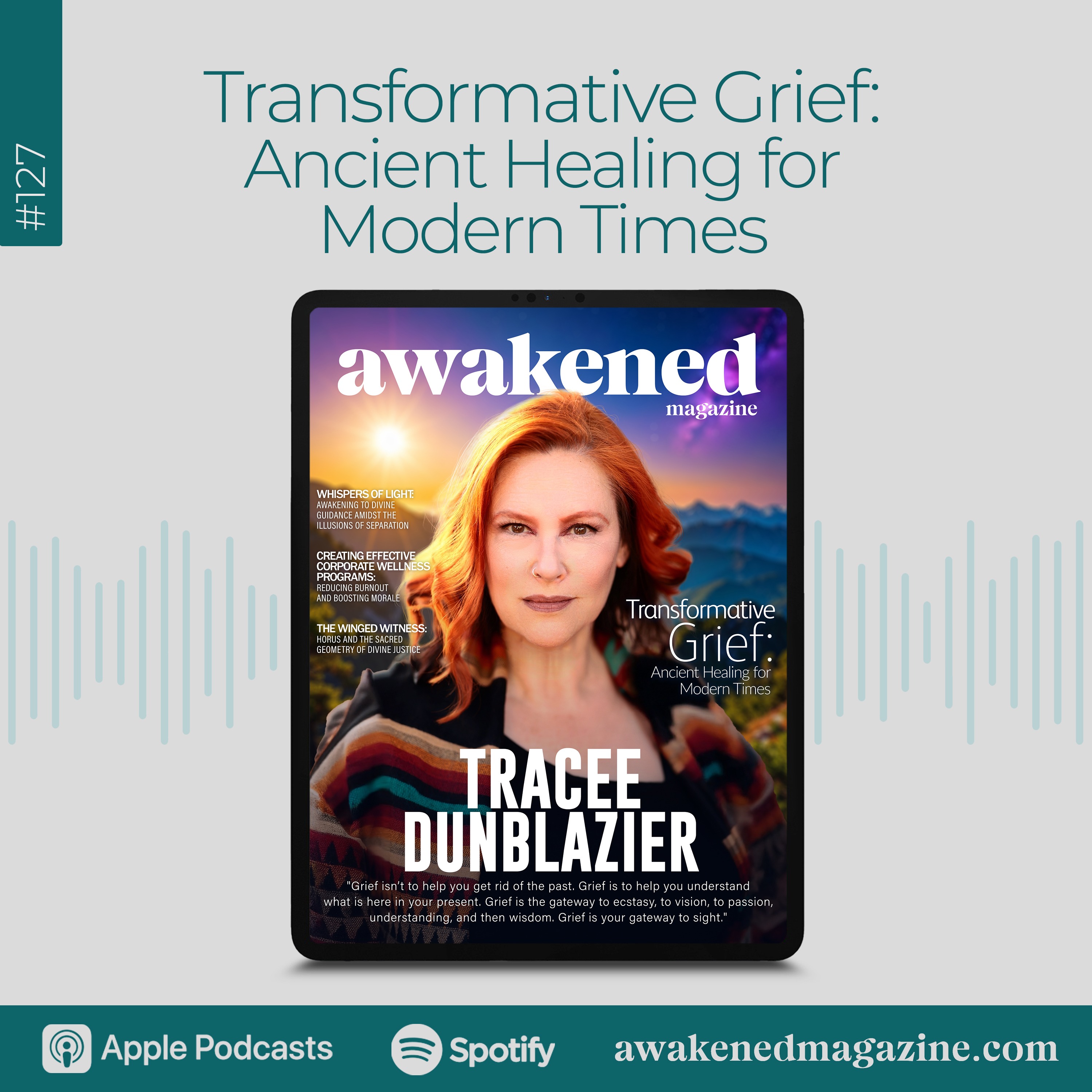 Transformative Grief: Ancient Healing for Modern Times - Tracee Dunblazier