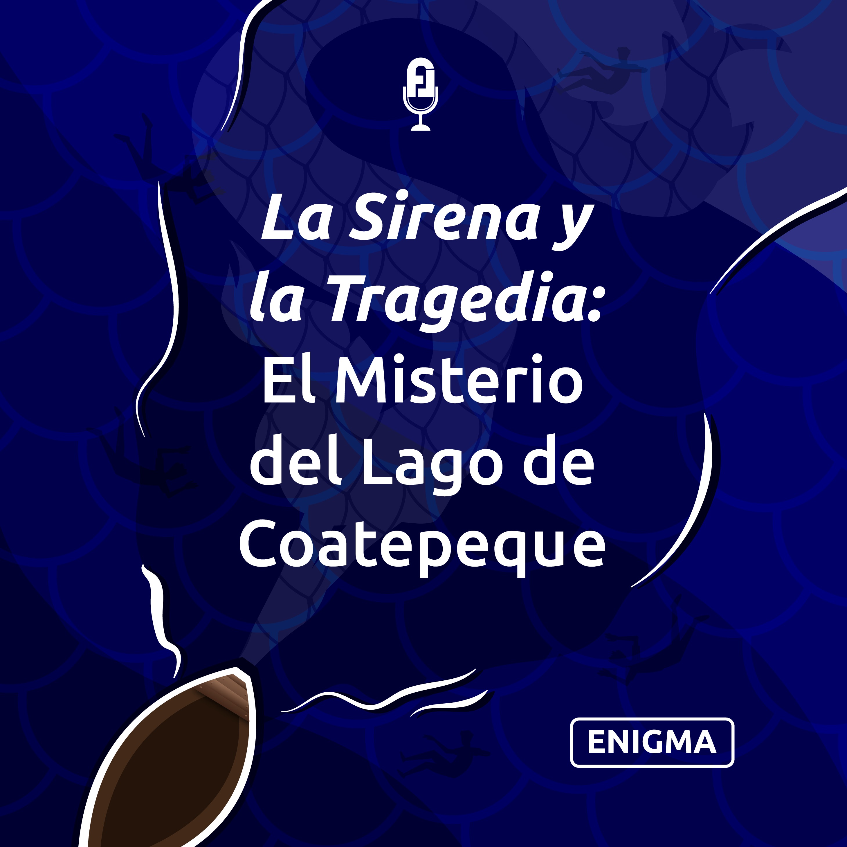 El misterio que duerme bajo el Lago de Coatepeque episode artwork