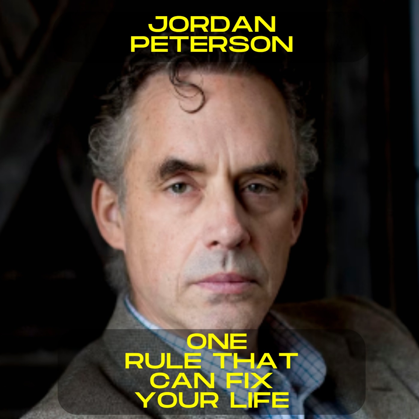 Jordan Peterson - One rule that can fix your life motivational speech