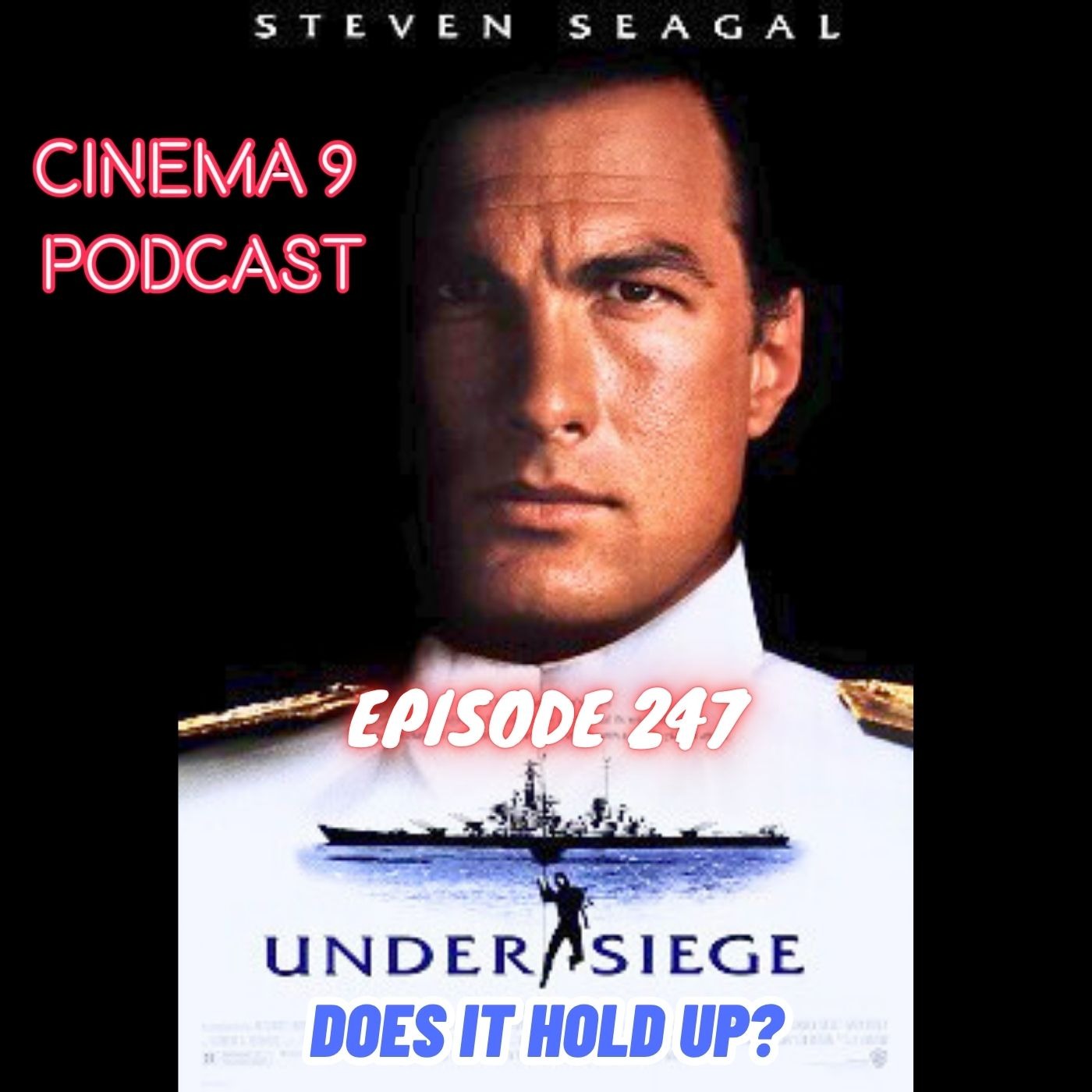 #247 Under Siege (1992) October 3rd, 2025
