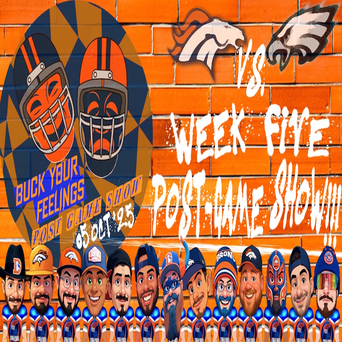 Broncos Vs. Eagles Week 5 Post-Game Show!!! | BUCK YOUR FEELINGS episode artwork