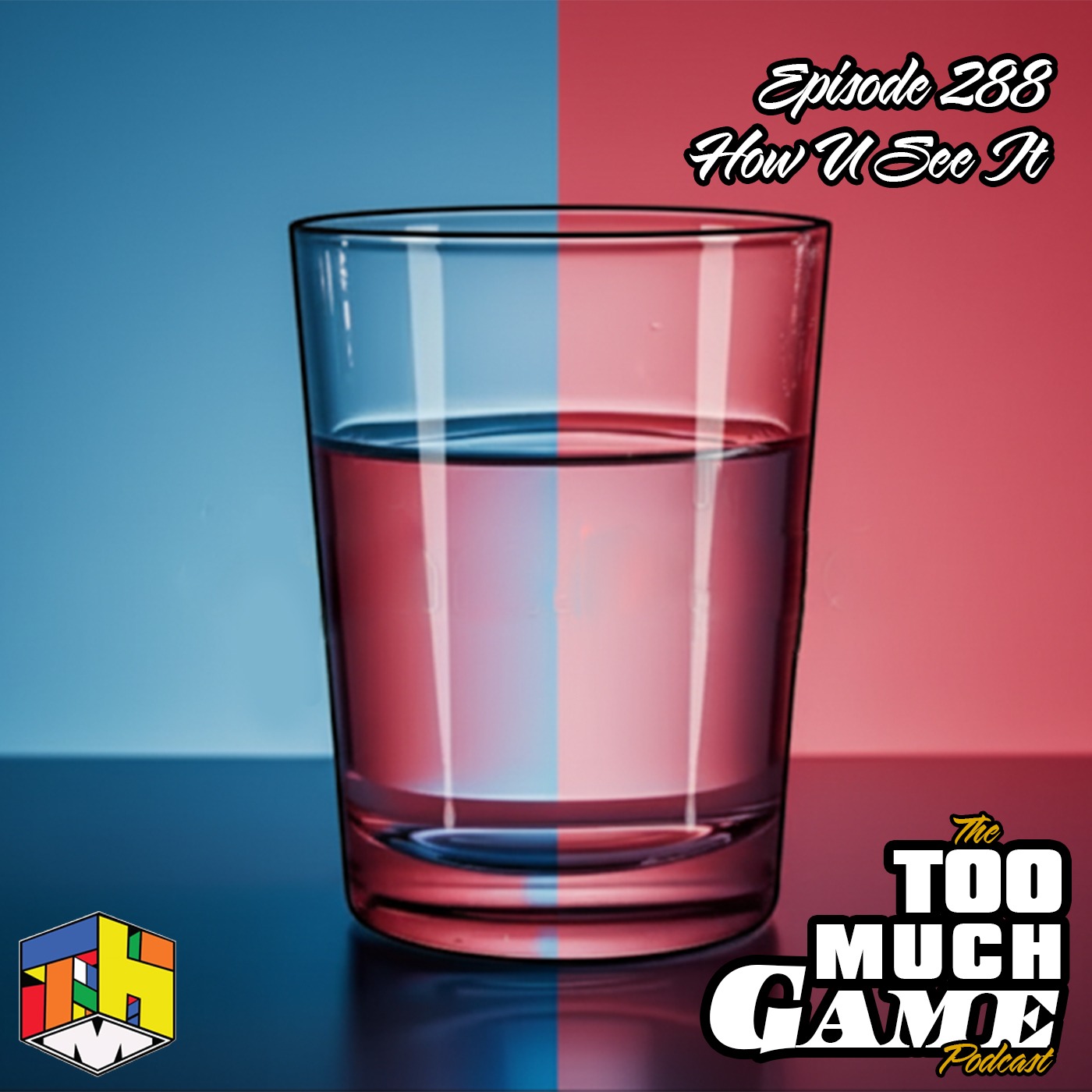 Episode 288 - How U See It