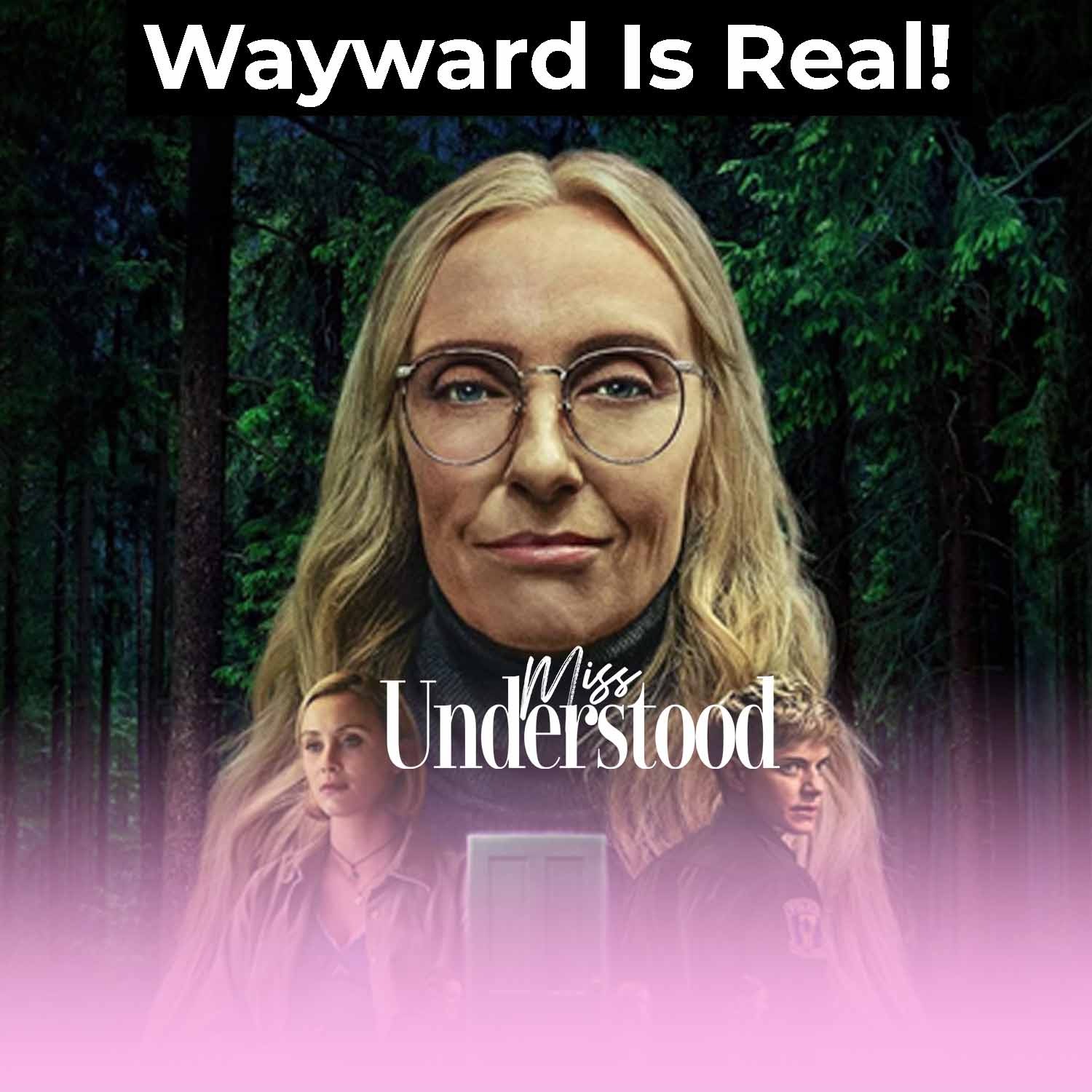 The Real Story Behind Wayward: My Time Inside the School That Inspired a Netflix Nightmare