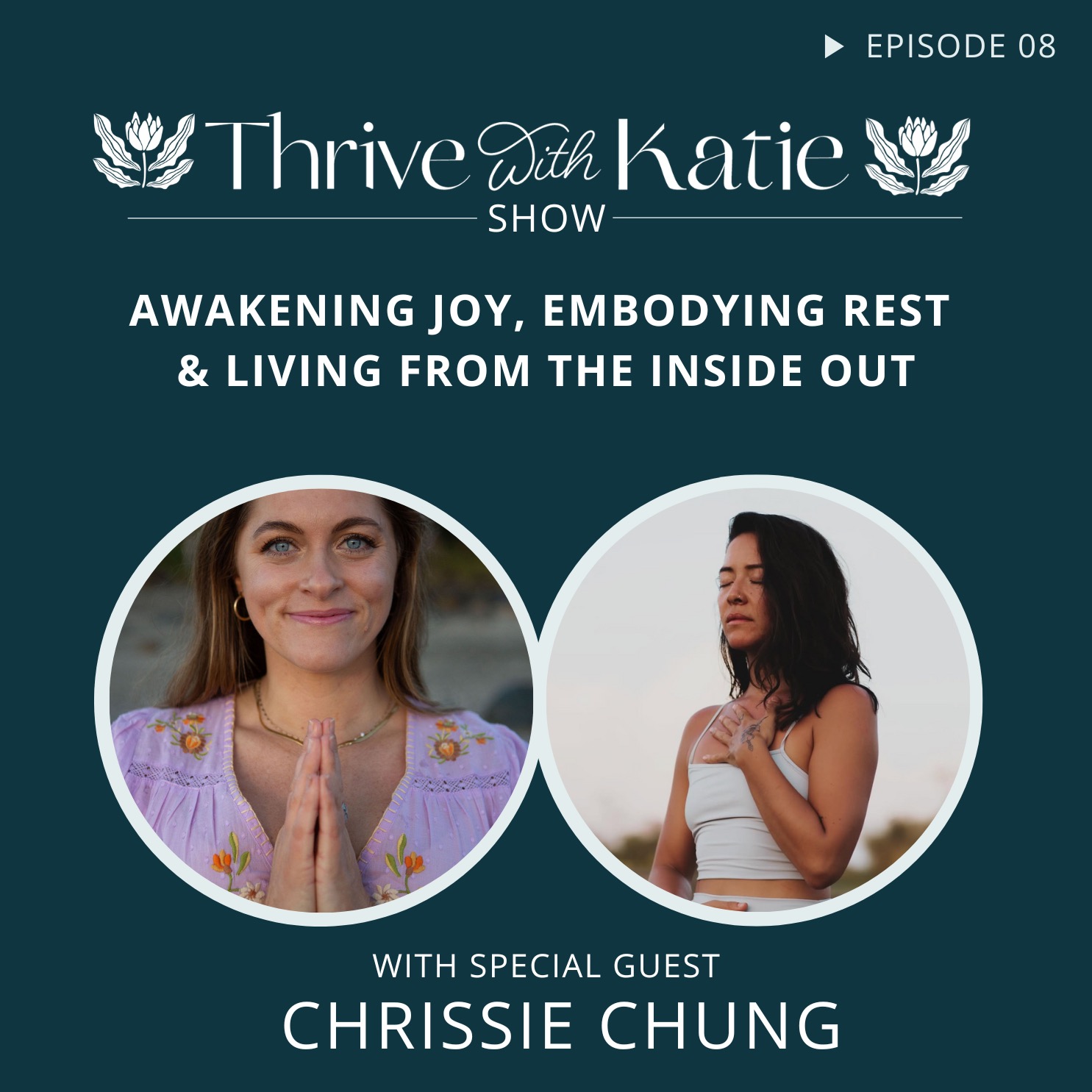 Awakening Joy, Embodying Rest & Living from the Inside Out with Chrissi Chung episode artwork