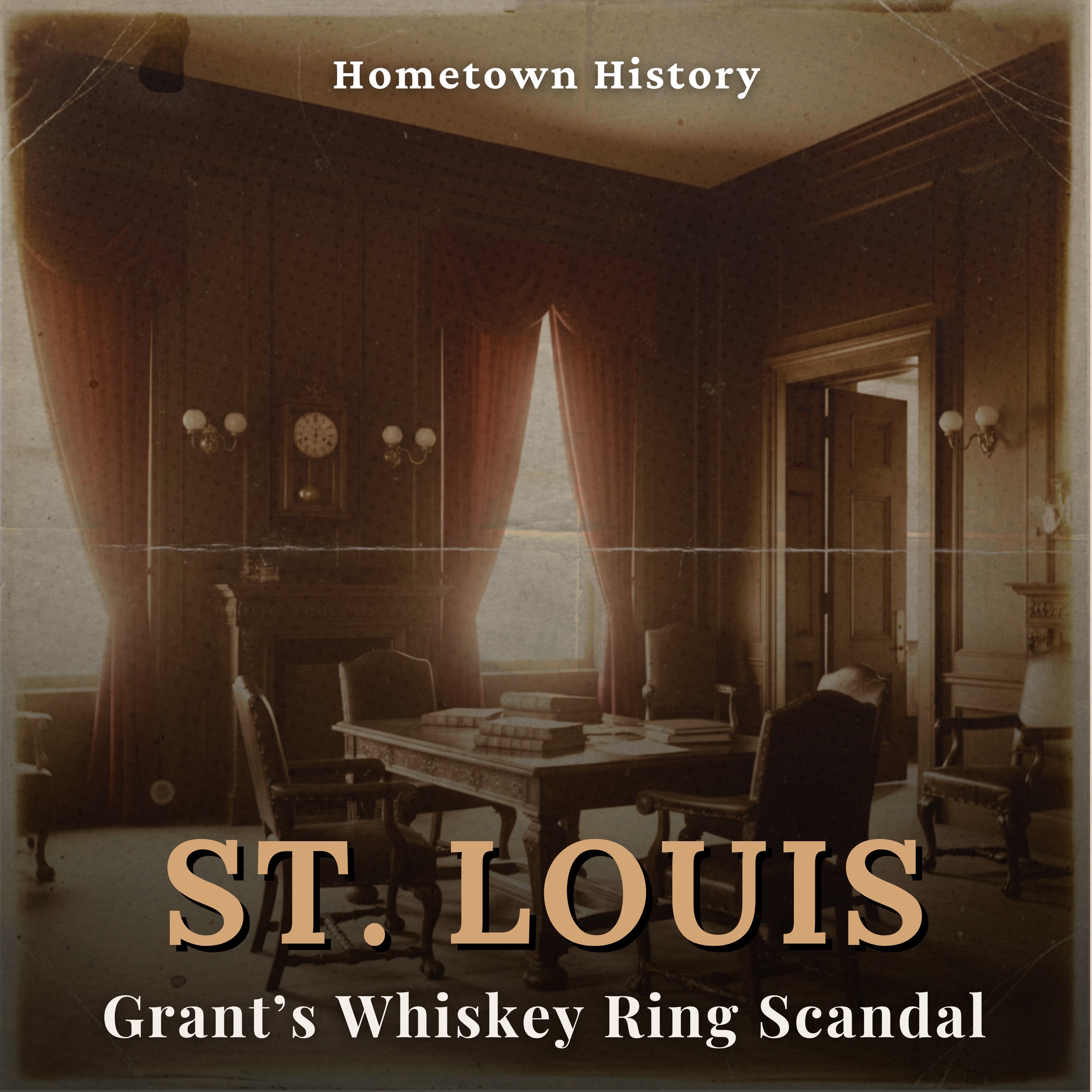 135: The Whiskey Ring of 1875