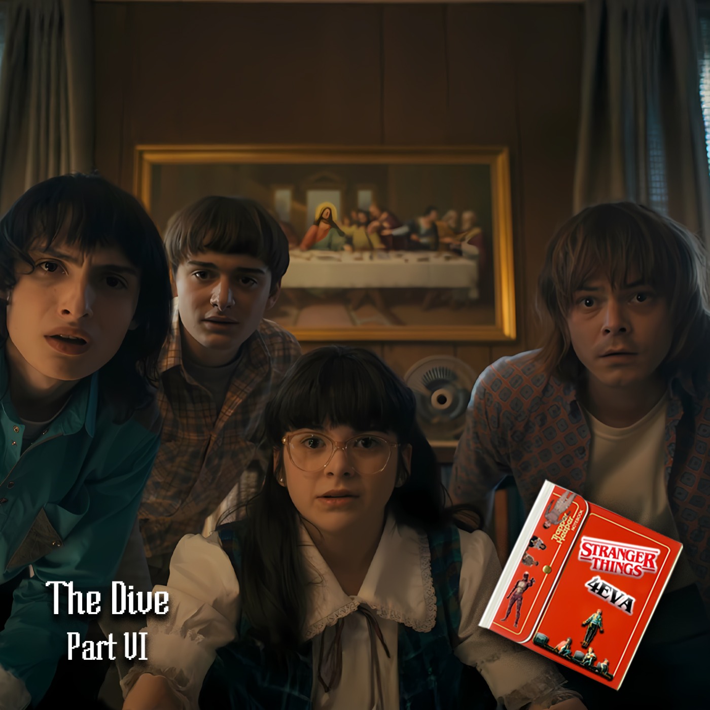 Stranger Things 4EVA : The Dive - Part VI artwork