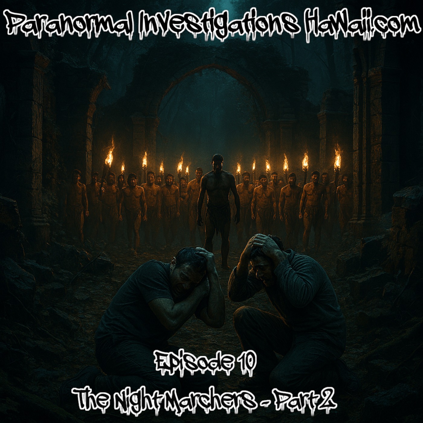 Episode 10 - The Night Marchers - Part 2