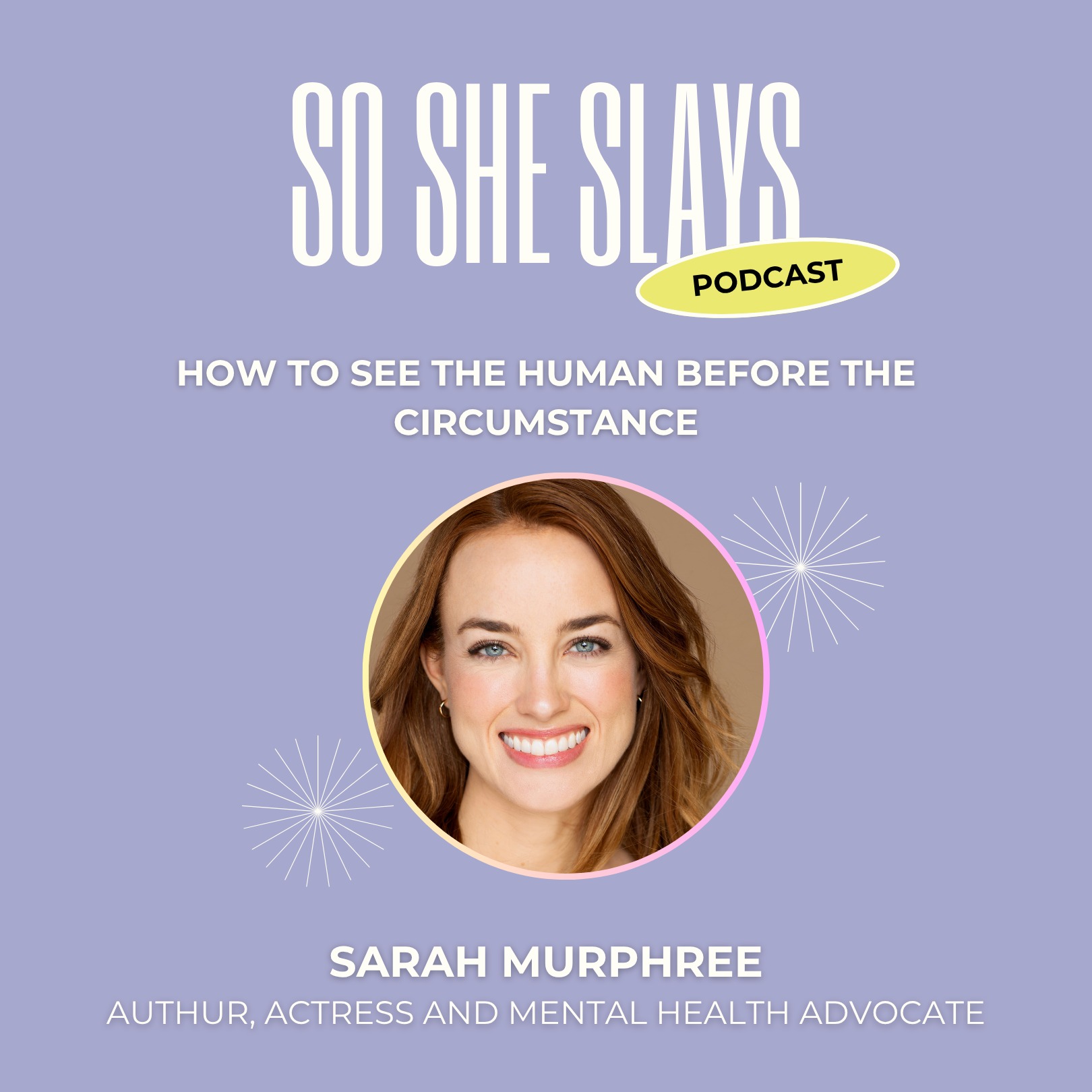 How to See the Human Before the Circumstance episode artwork