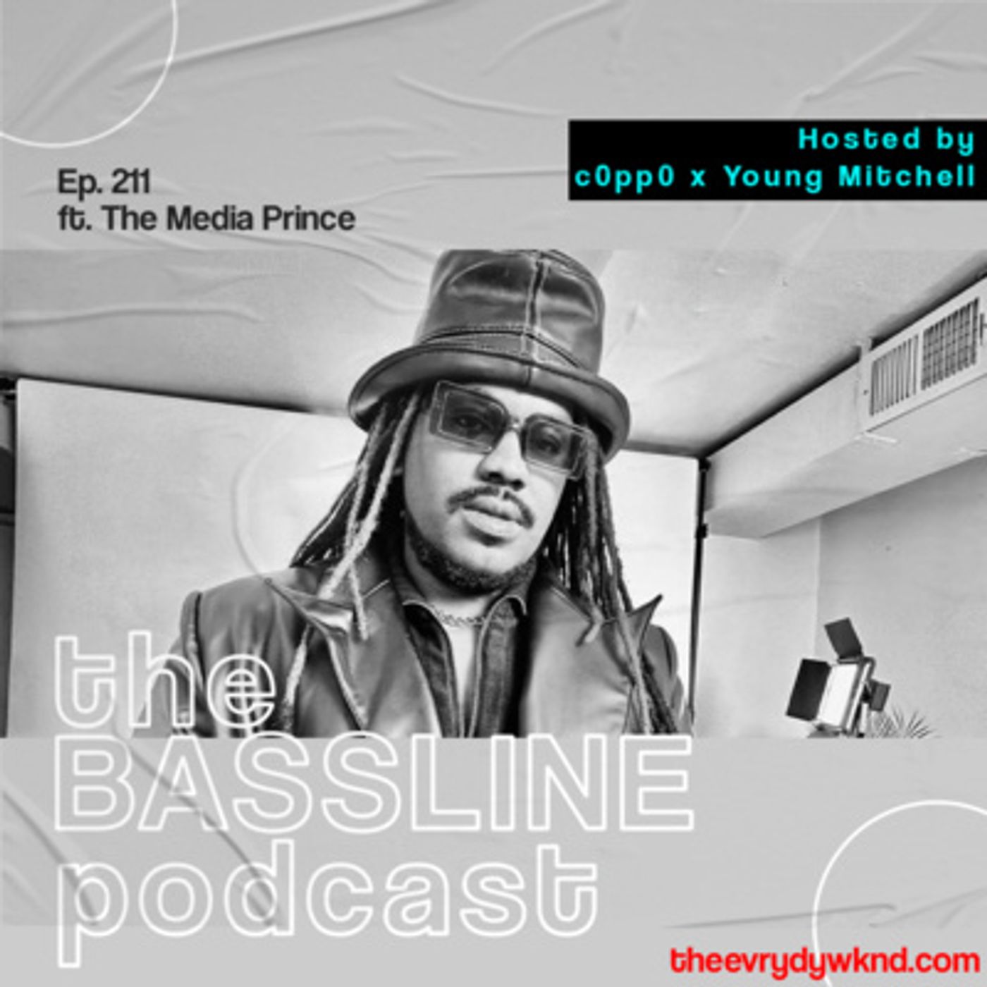 the BASSLINE podcast ep. 211 ft. The Media Prince