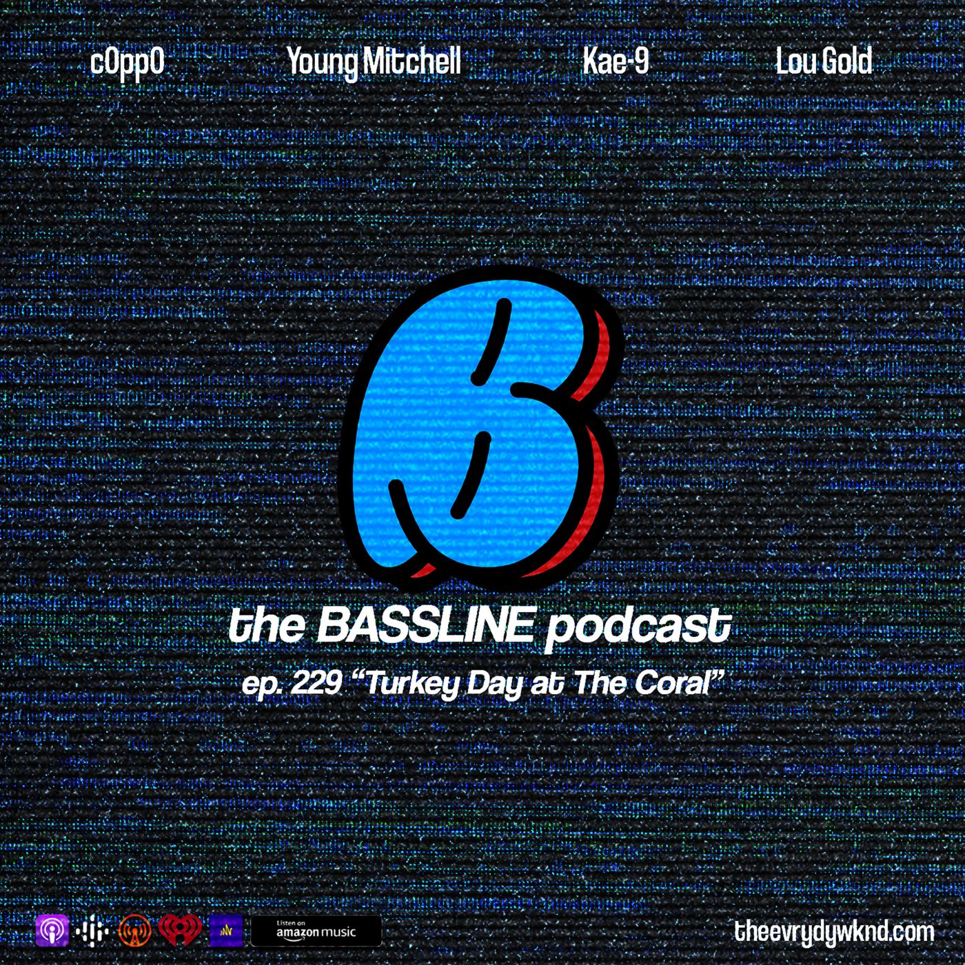 the BASSLINE podcast ep 229 "Turkey Day at The Coral" episode artwork
