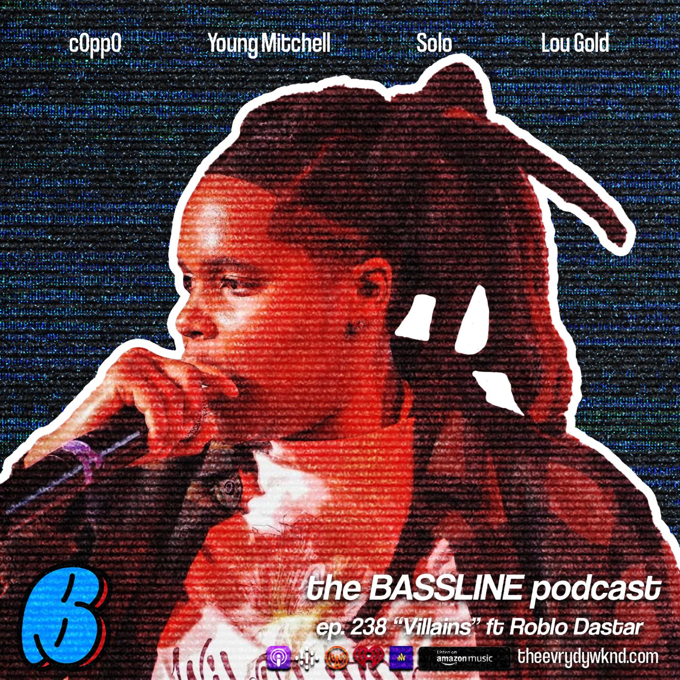 the BASSLINE podcast ep 238 "Villains" ft Roblo Da Star