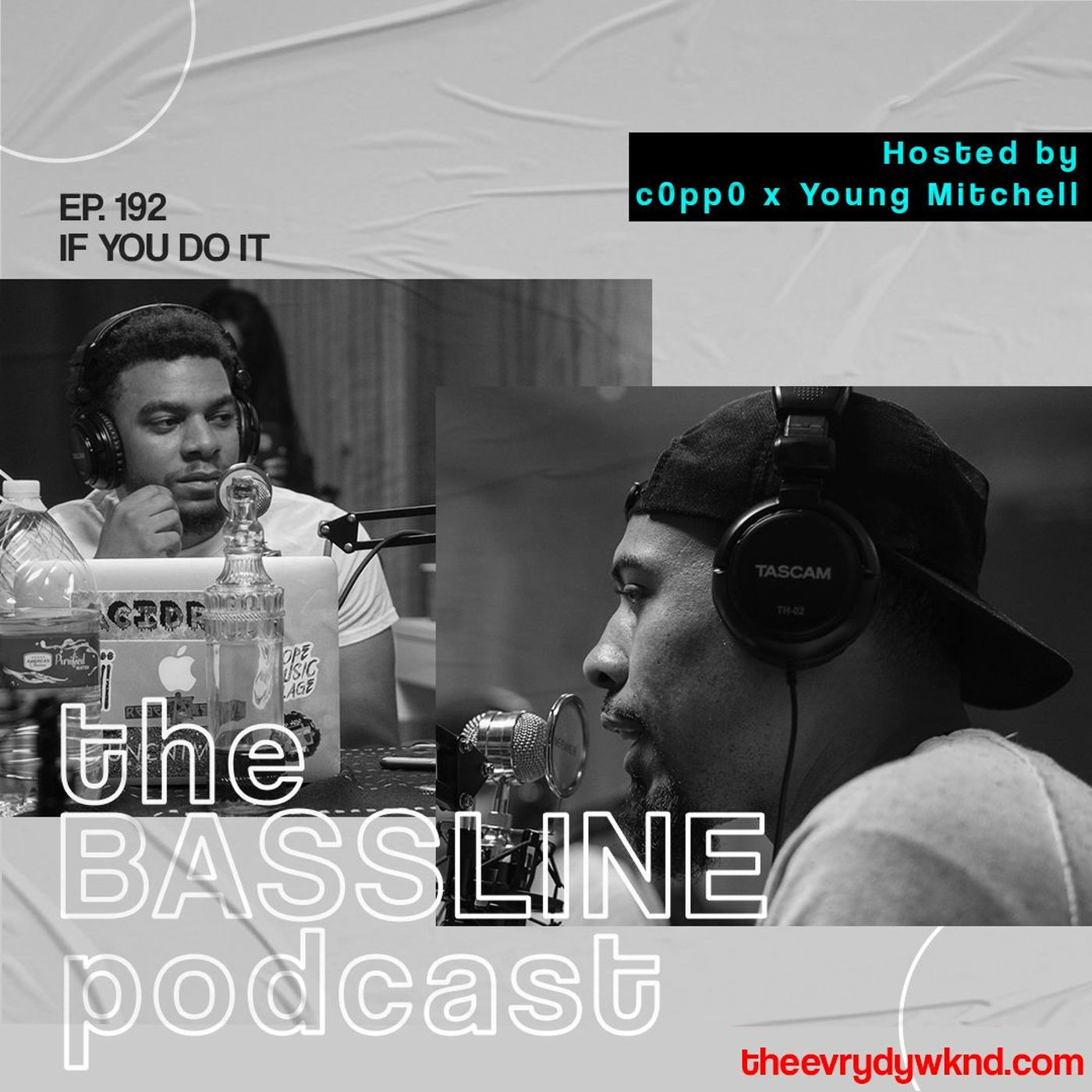 the BASSLINE podcast ep 192 "If You Do It" episode artwork