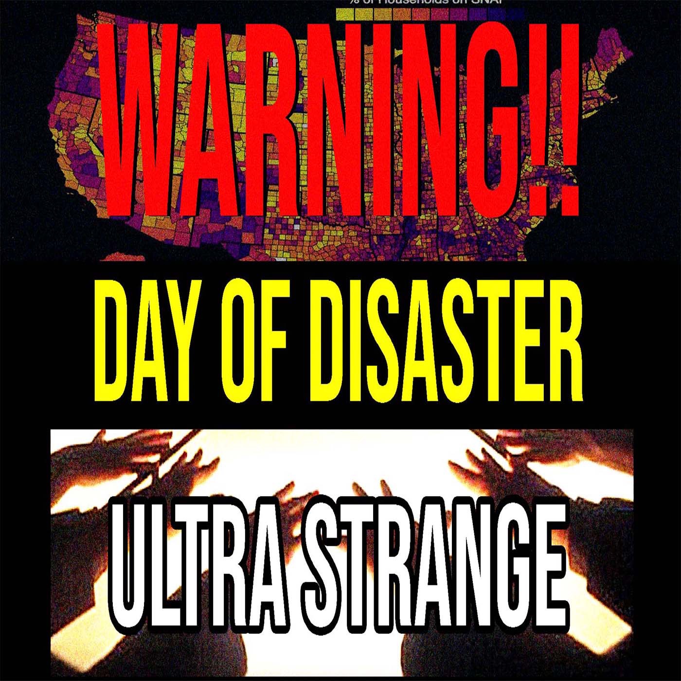 The Day of Disaster is Approaching!! [ULTRA STRANGE]