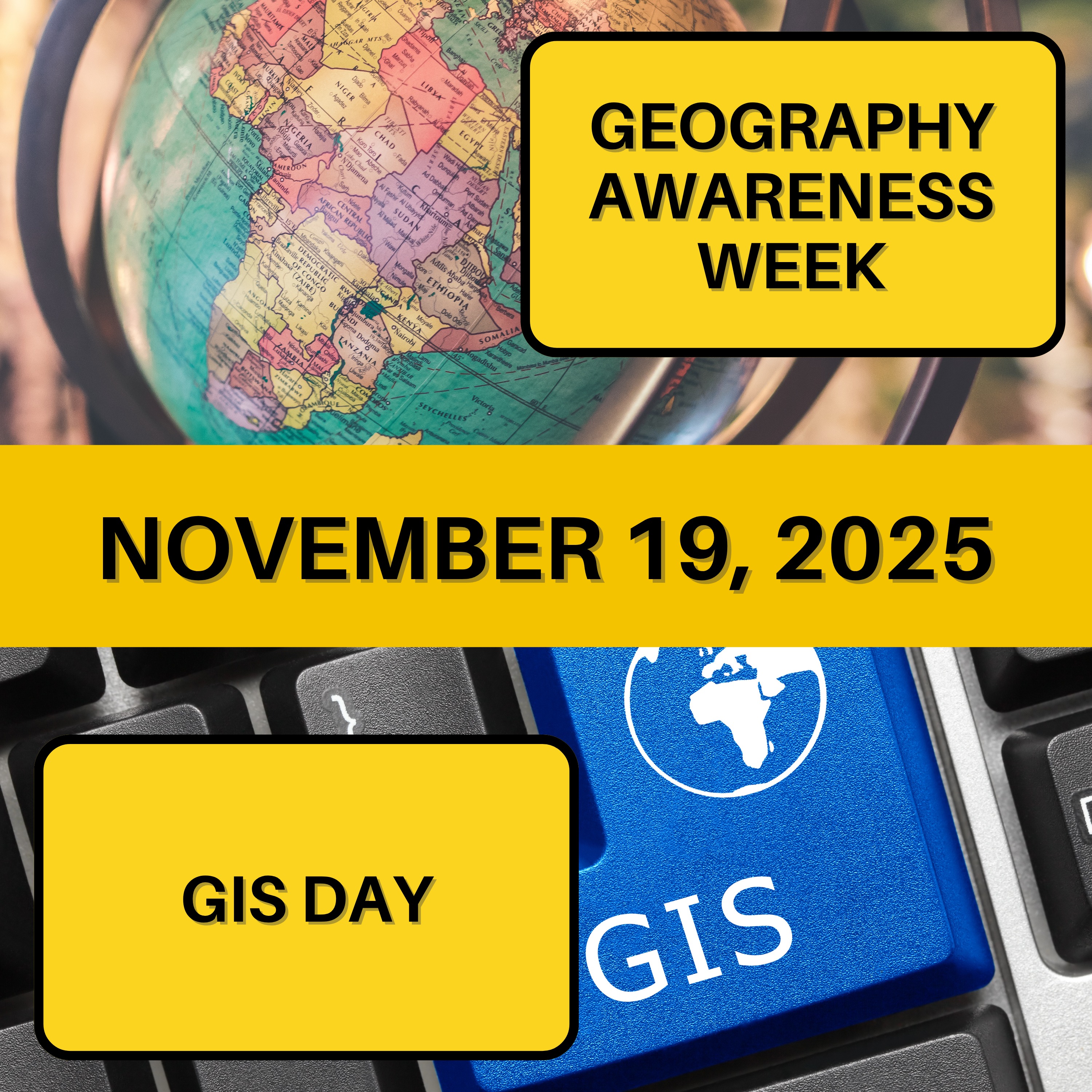 Geography Awareness Week & GIS Day