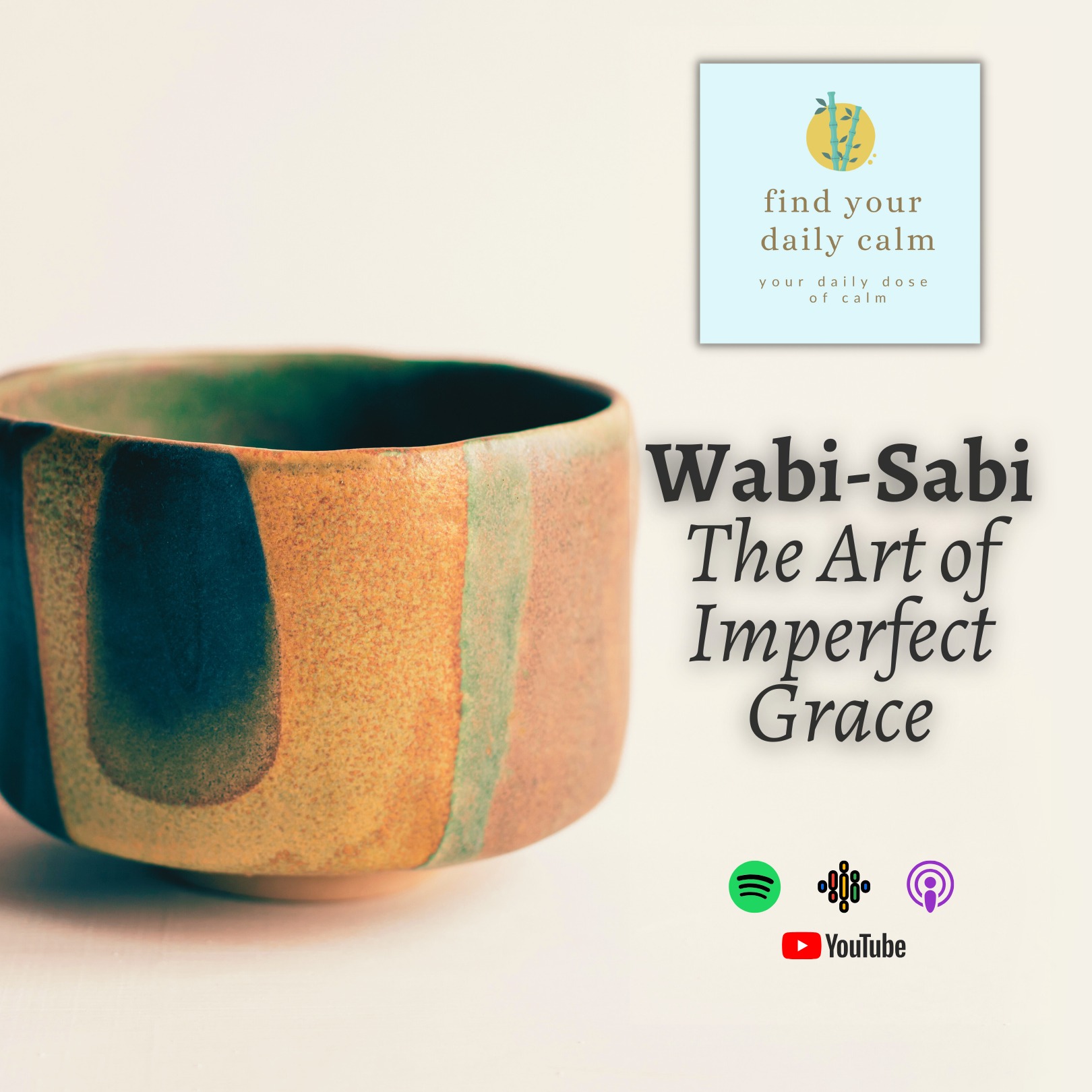 Wabi-Sabi: The Art of Imperfect Grace