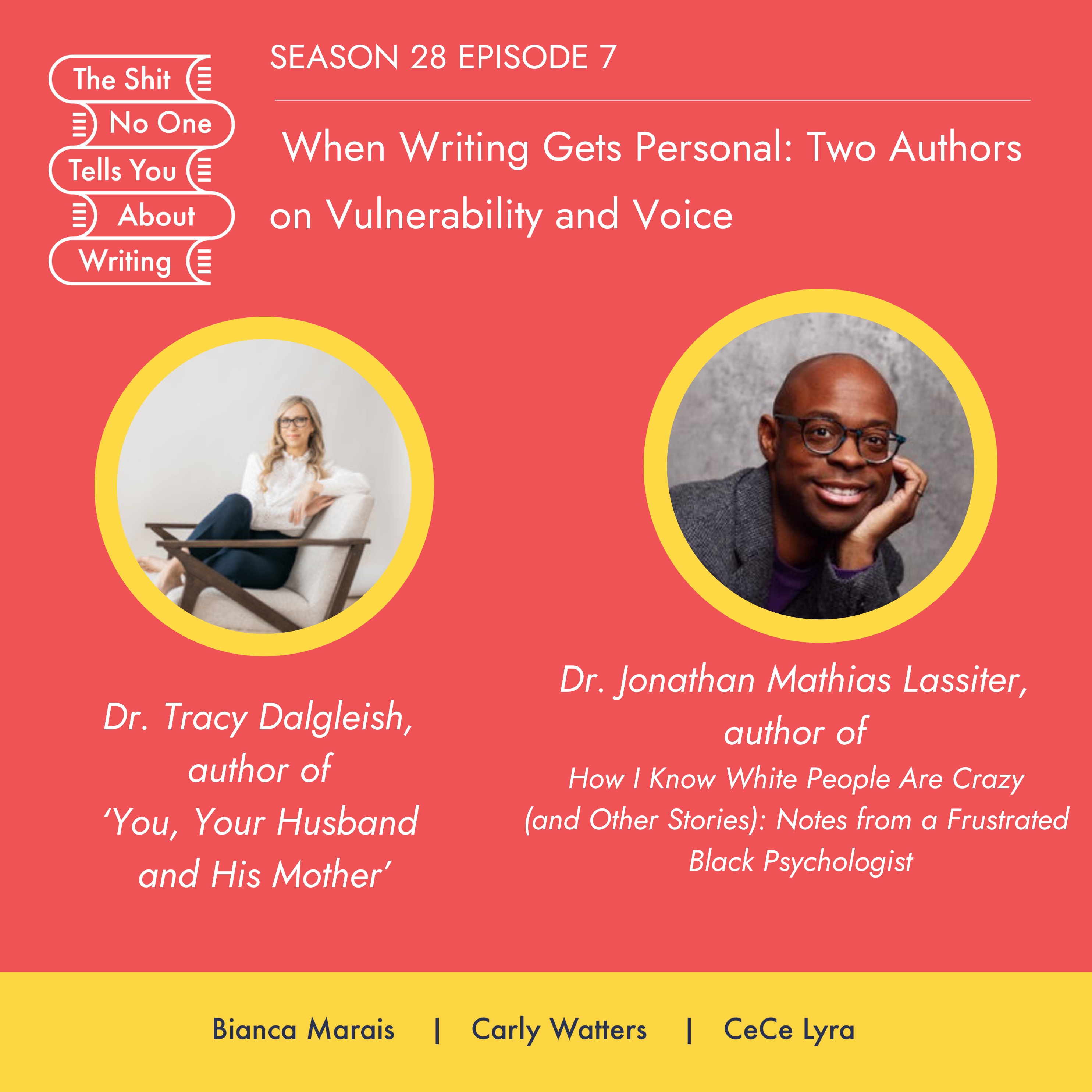 When Writing Gets Personal: Two Authors on Vulnerability and Voice