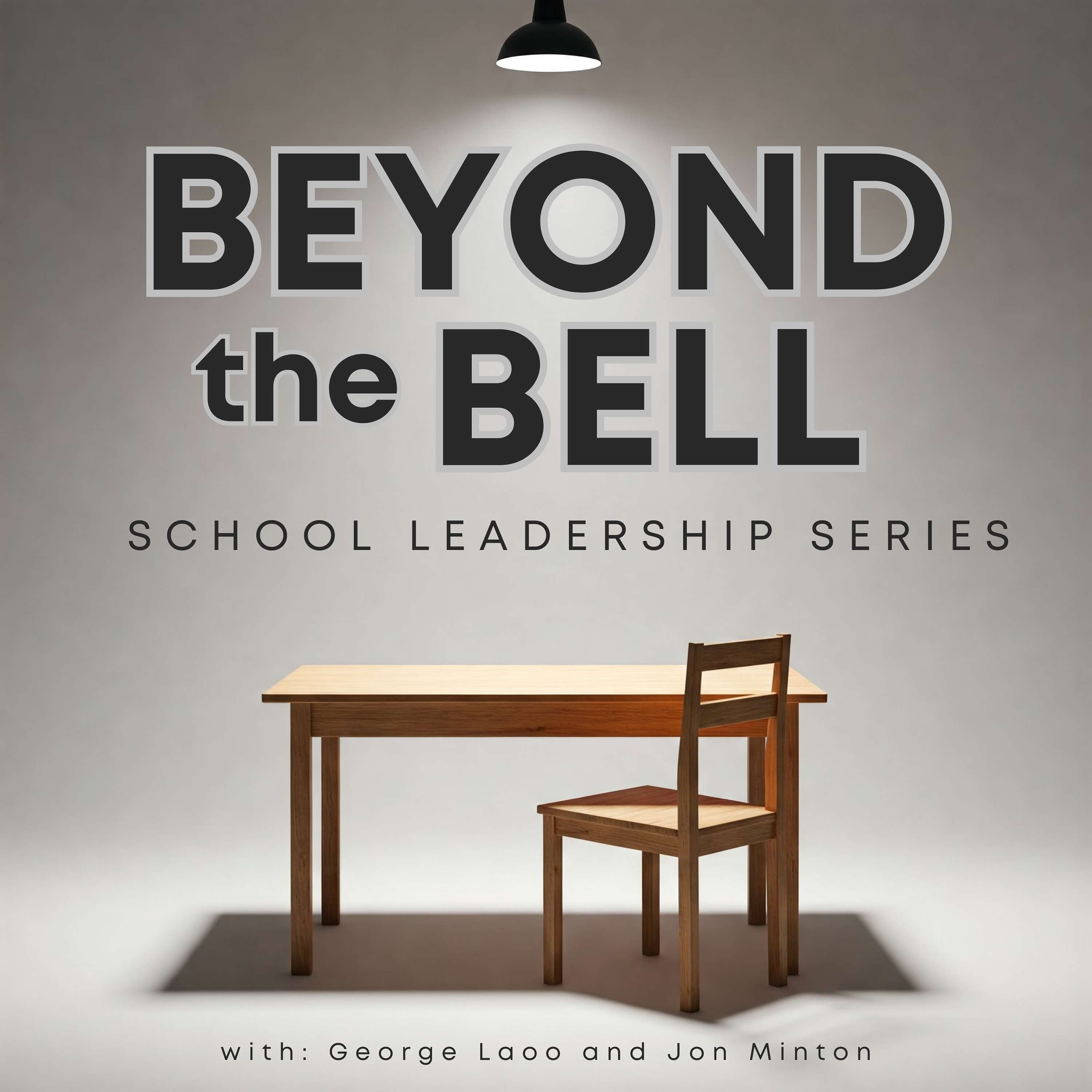 Beyond the Bell: School Leadership Series
