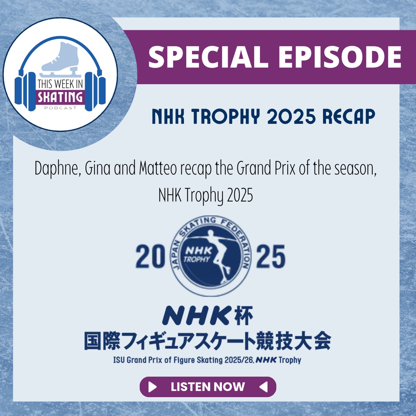 This Week in Skating / 2025 NHK Trophy Recap