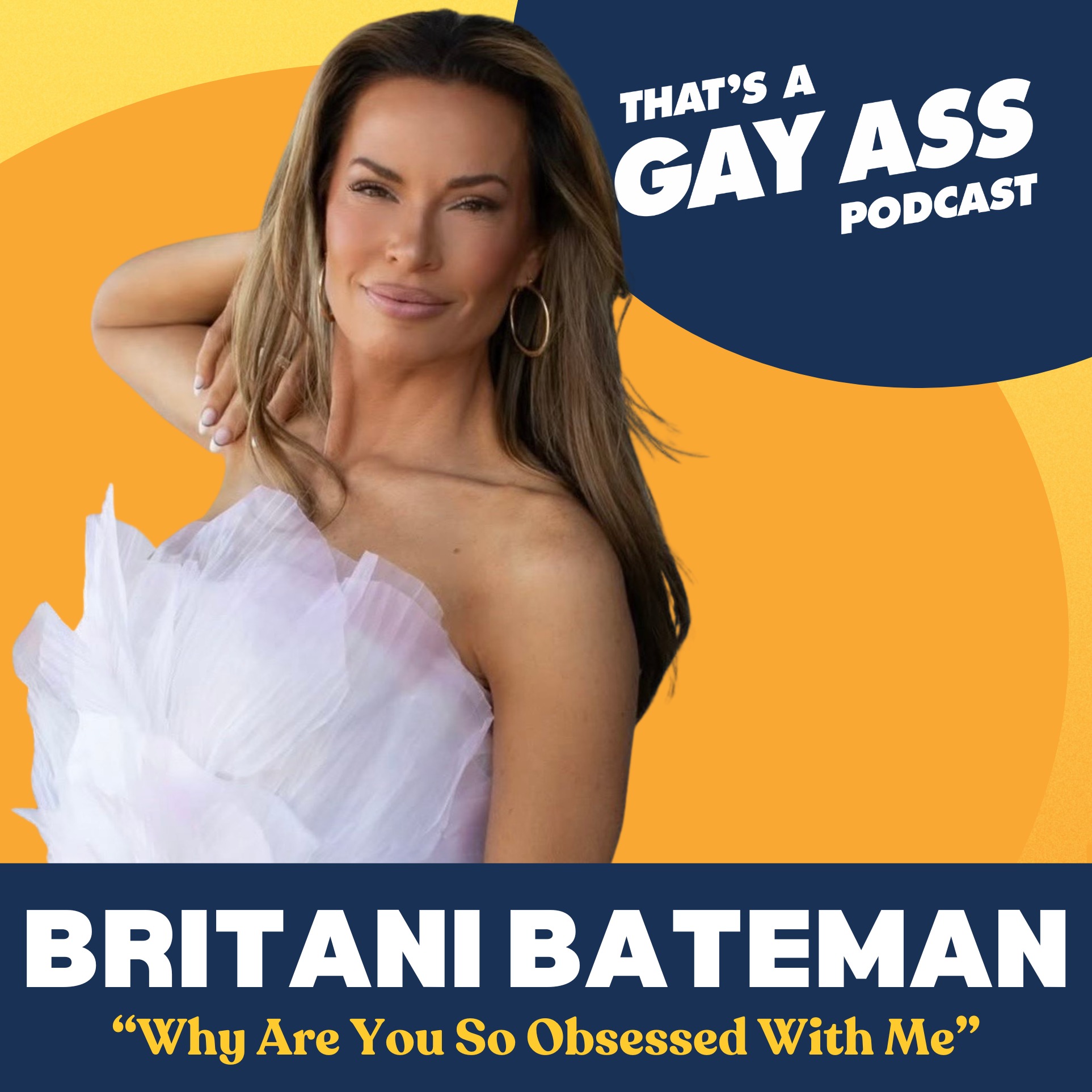 "Why Are You So Obsessed With Me" w/ Britani Bateman