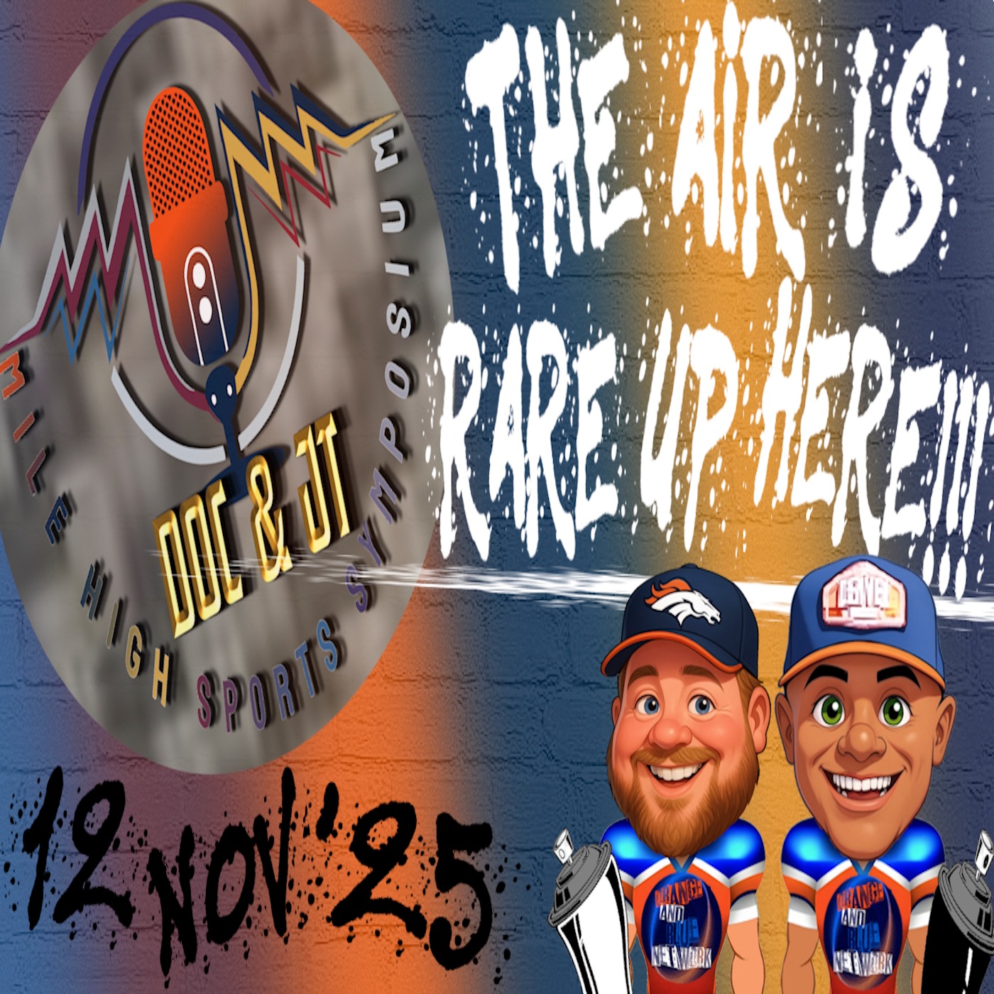 The Air is Rare Up Here!!! | MILE HIGH SPORTS SYMPOSIUM episode artwork