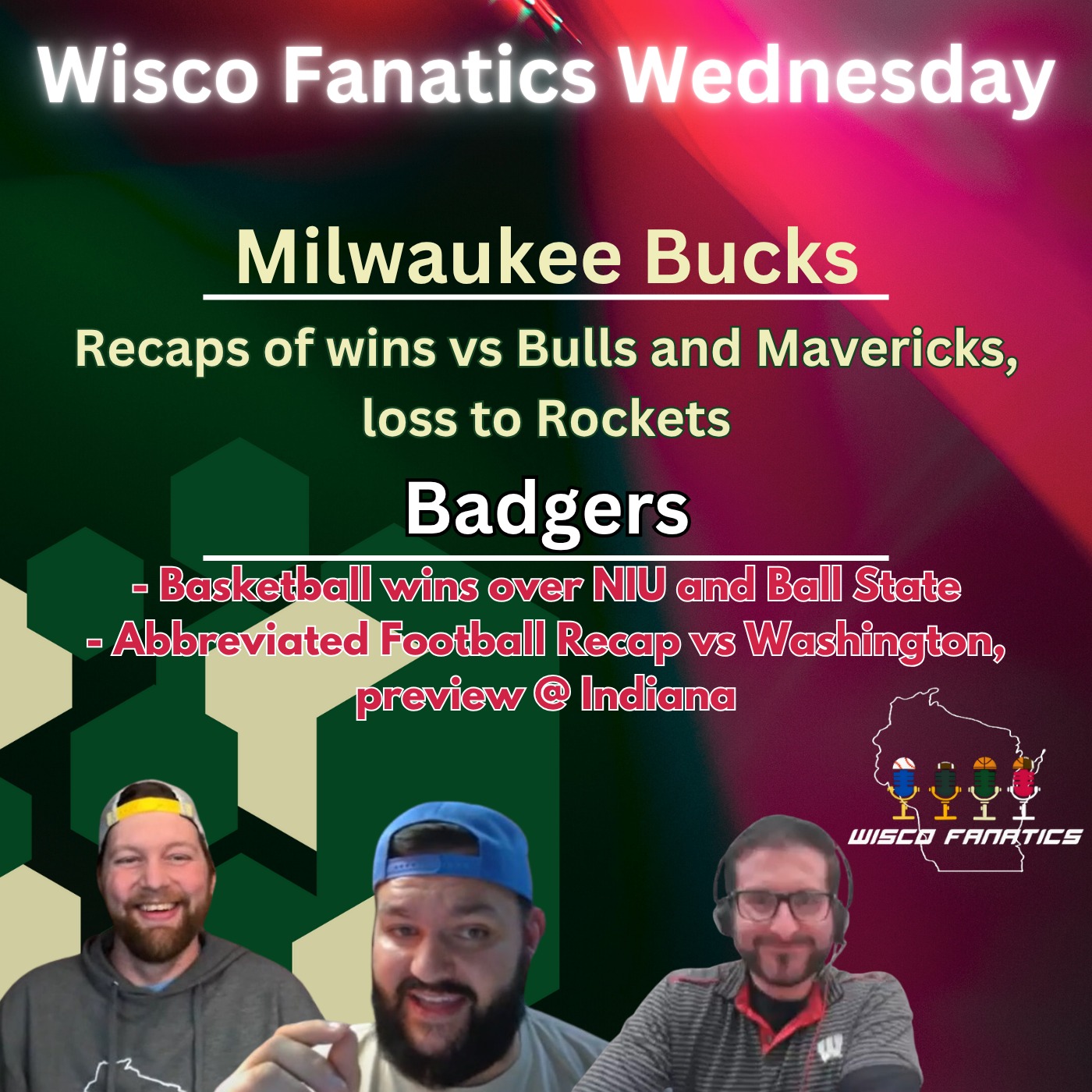 Bucks 2-1 week, Badgers basketball up to 3-0, football pulled off upset! episode artwork