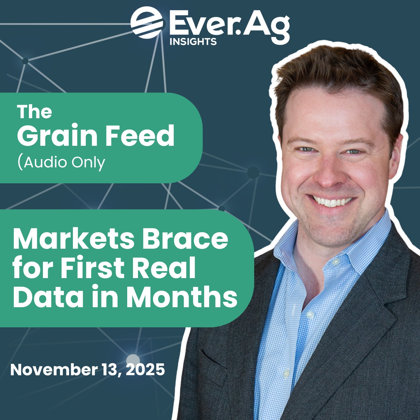 The Grain Feed (Audio Only): Markets Brace for First Real Data in Months - November 13, 2025 episode artwork