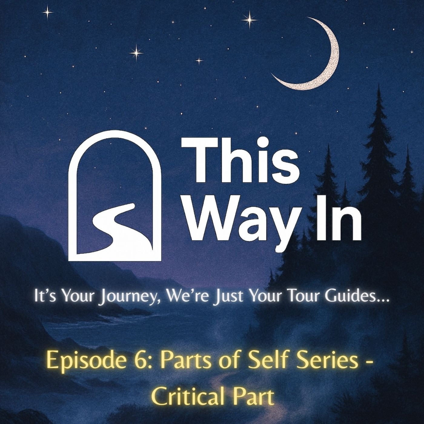 6: Parts of Self Series: Critical Part