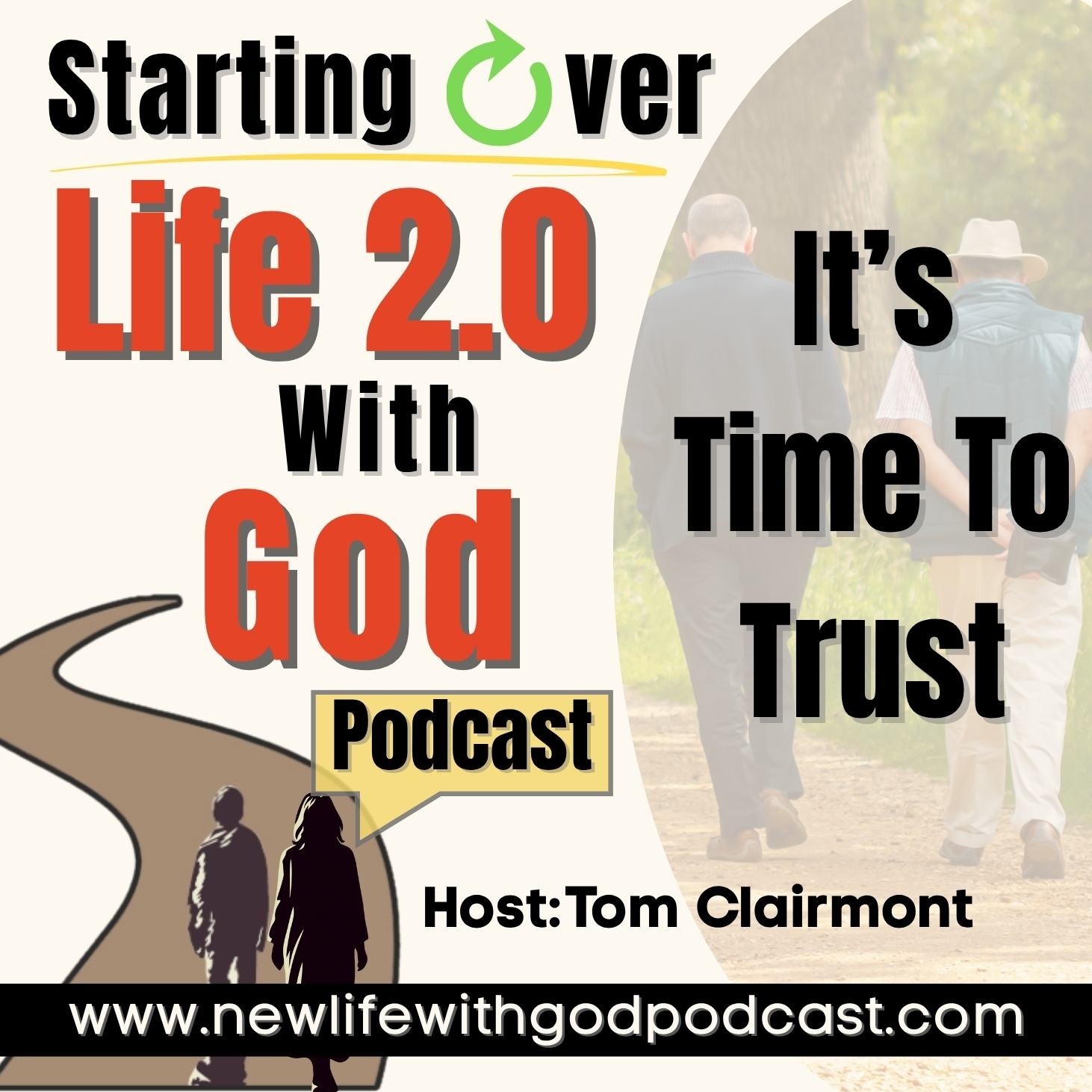 34: The 6 Phases To Starting Over: #6 It's Time To Trust