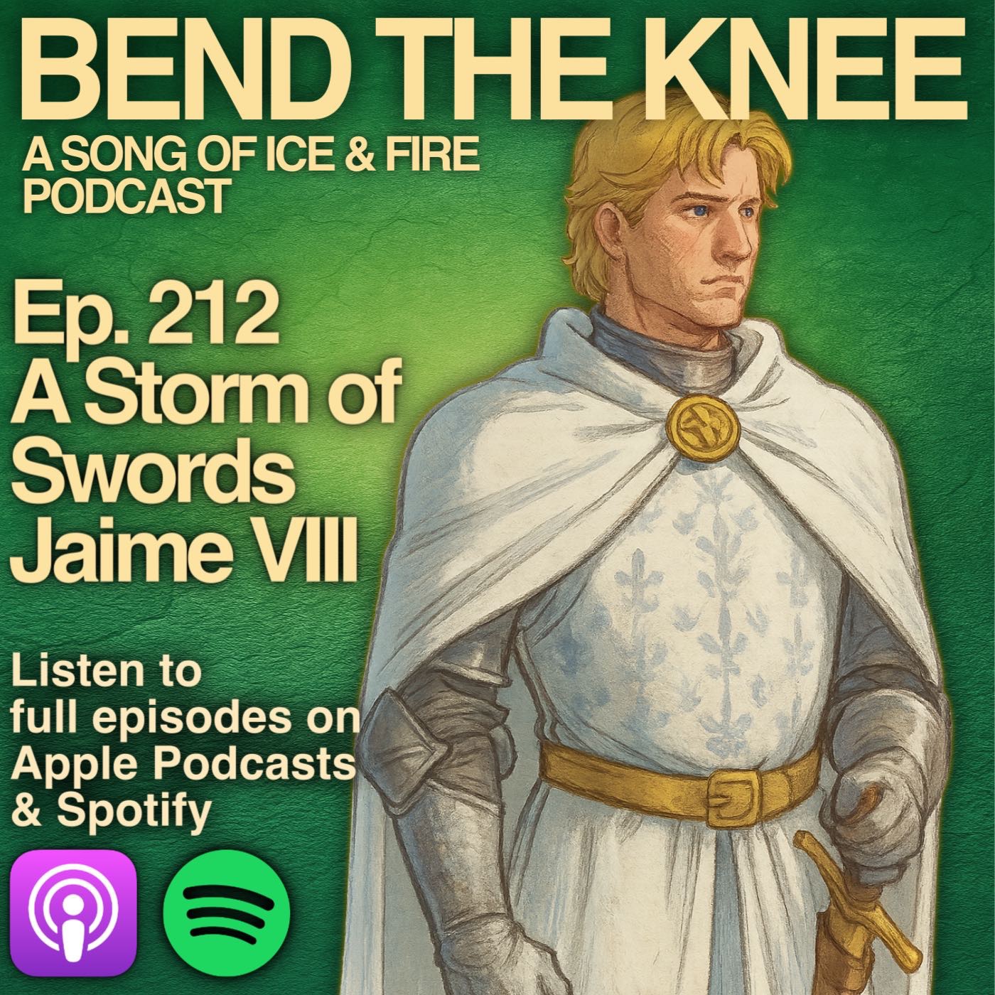 Ep. 212: - Jaime VIII | A Storm of Swords | "There were other debts to pay"