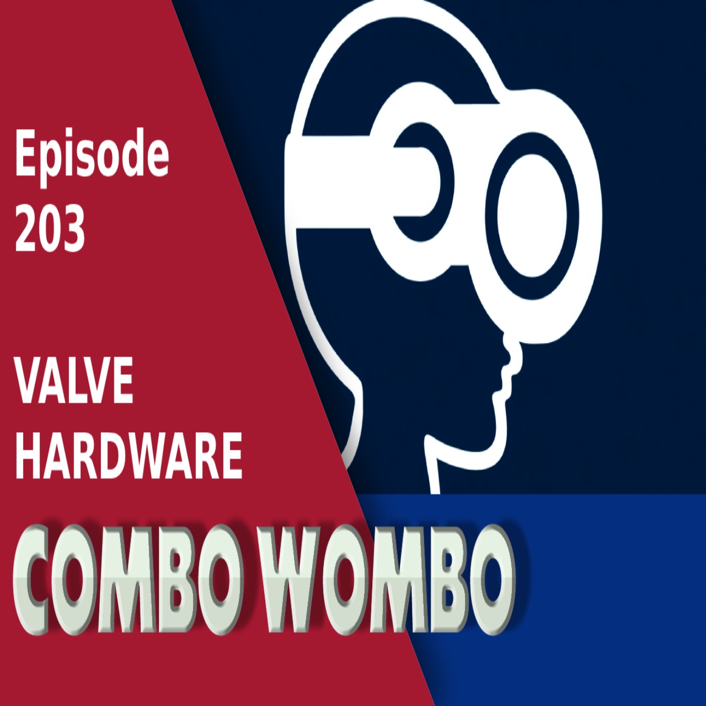 Combo Wombo Podcast Ep 203 – Valve Hardware Combo Wombo Podcast Ep 203 – Valve Hardware