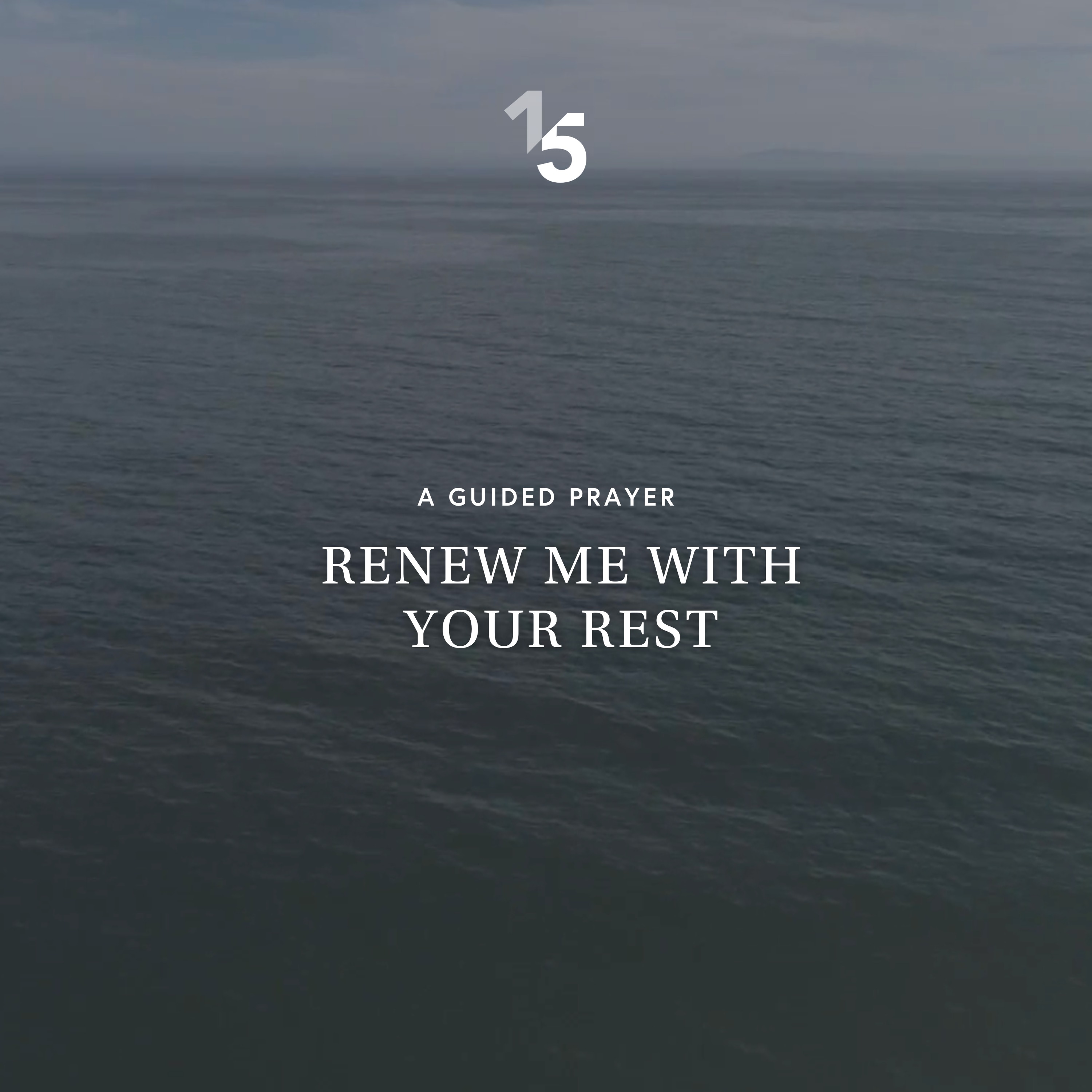 Renew Me With Your Rest