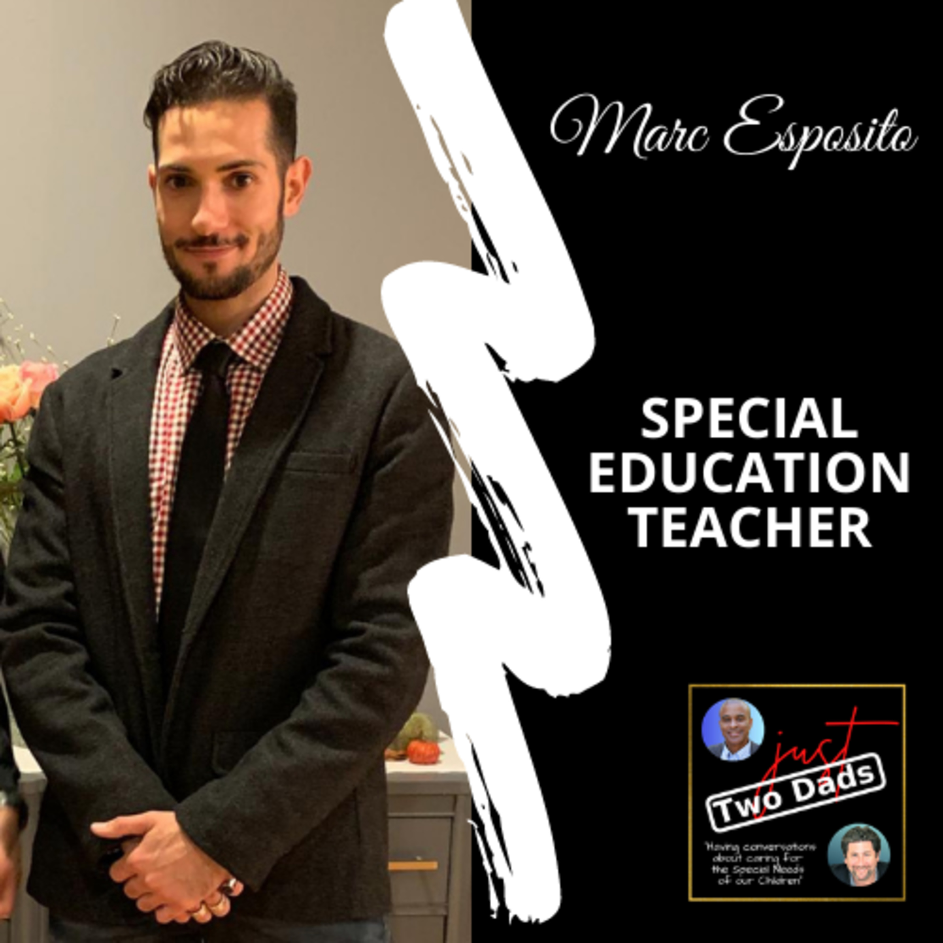 just Two Dads & A Teacher | Special Education Teacher