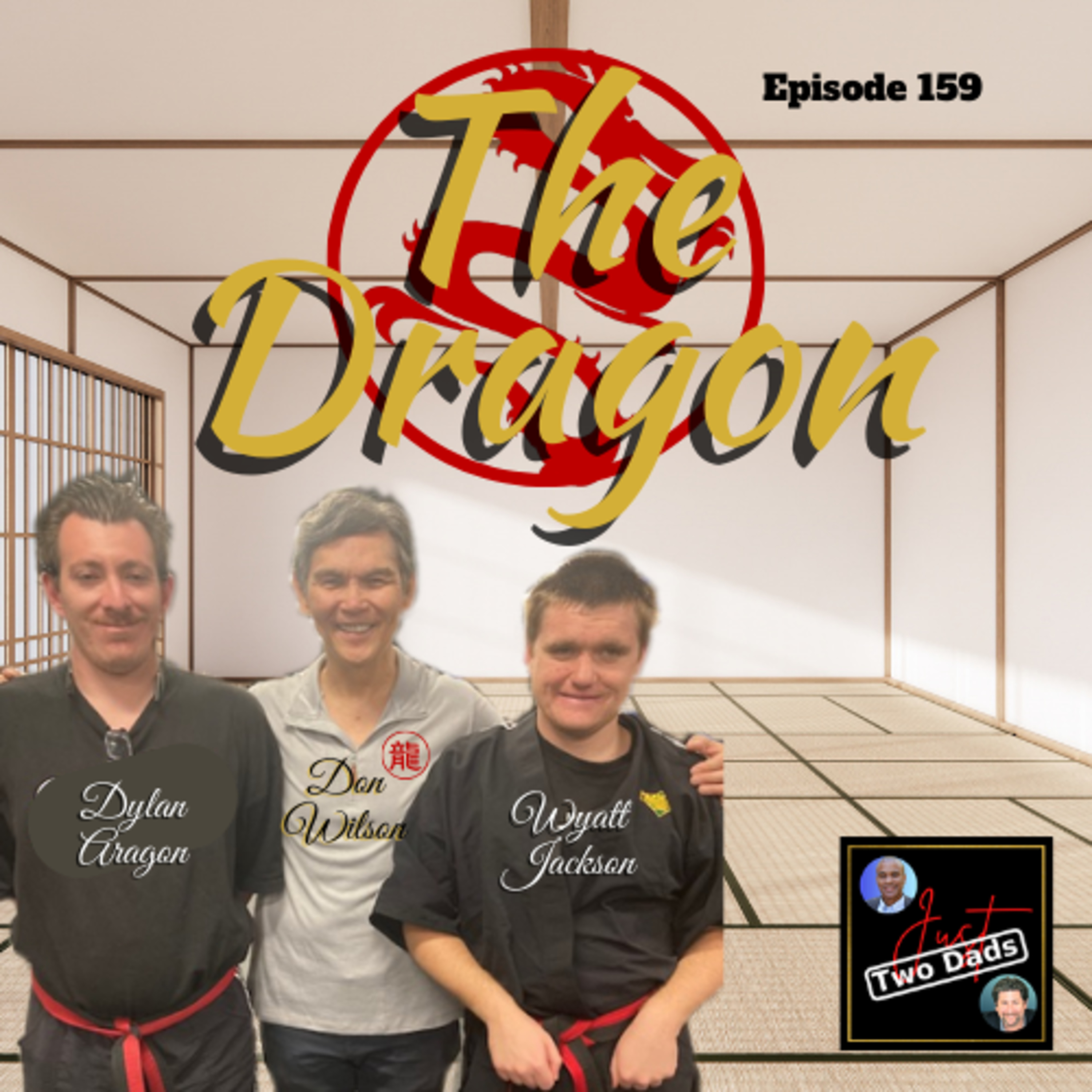 Episode 159: Don Wilson - A Dragon with A Heart
