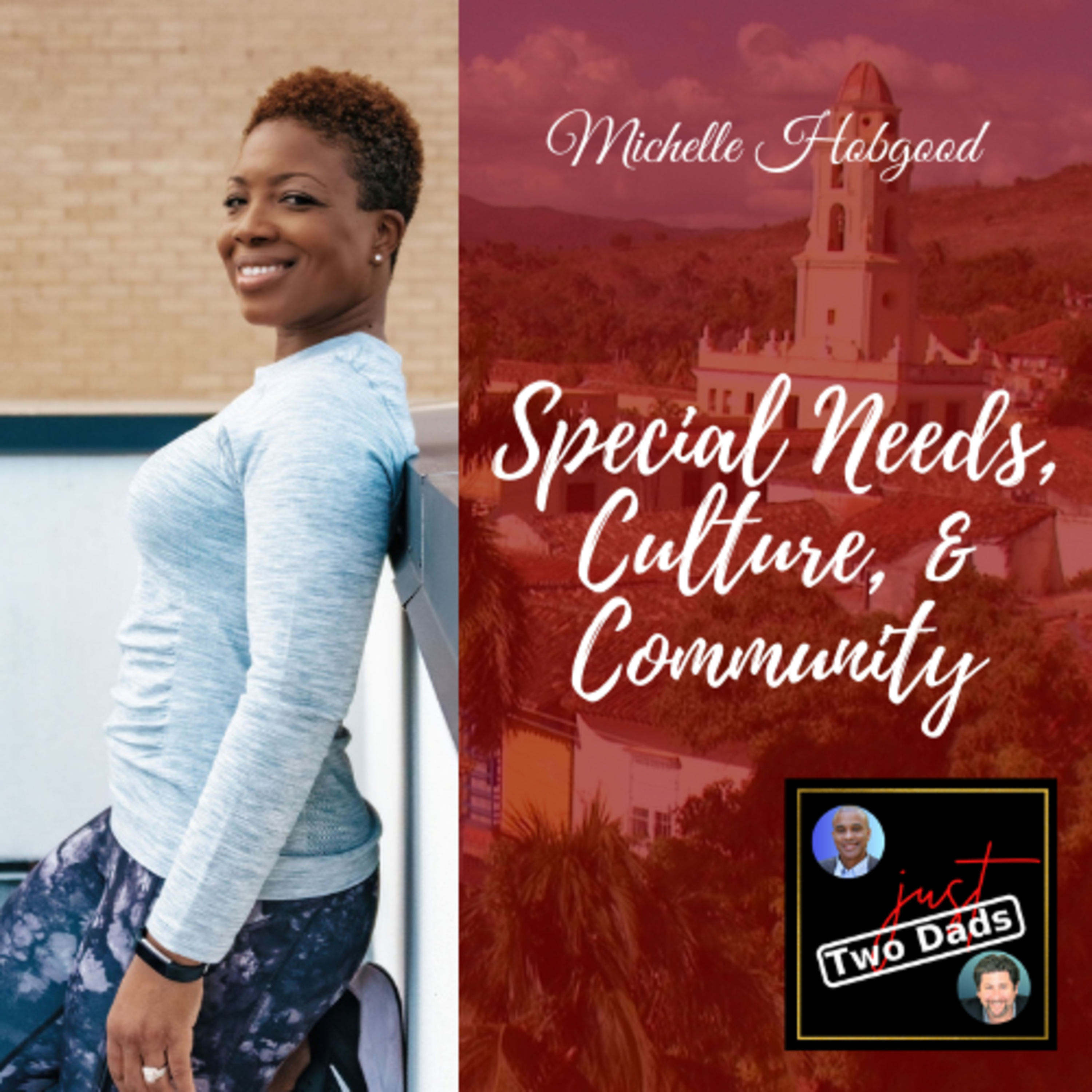 just Two Dads & A Personal Trainer | Special Needs, Culture, & Community