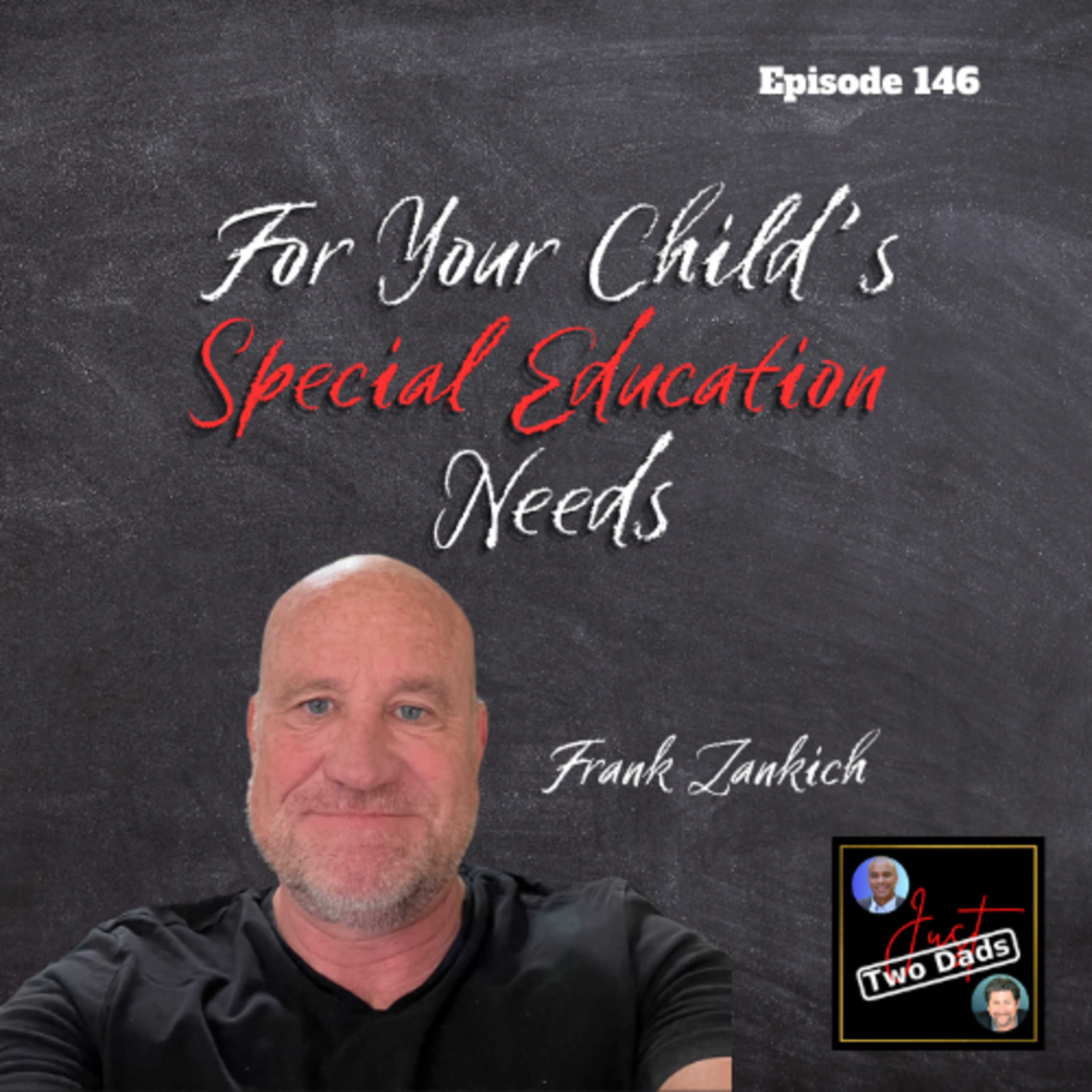 Episode 146: Frank Zankich - Back to School Part II