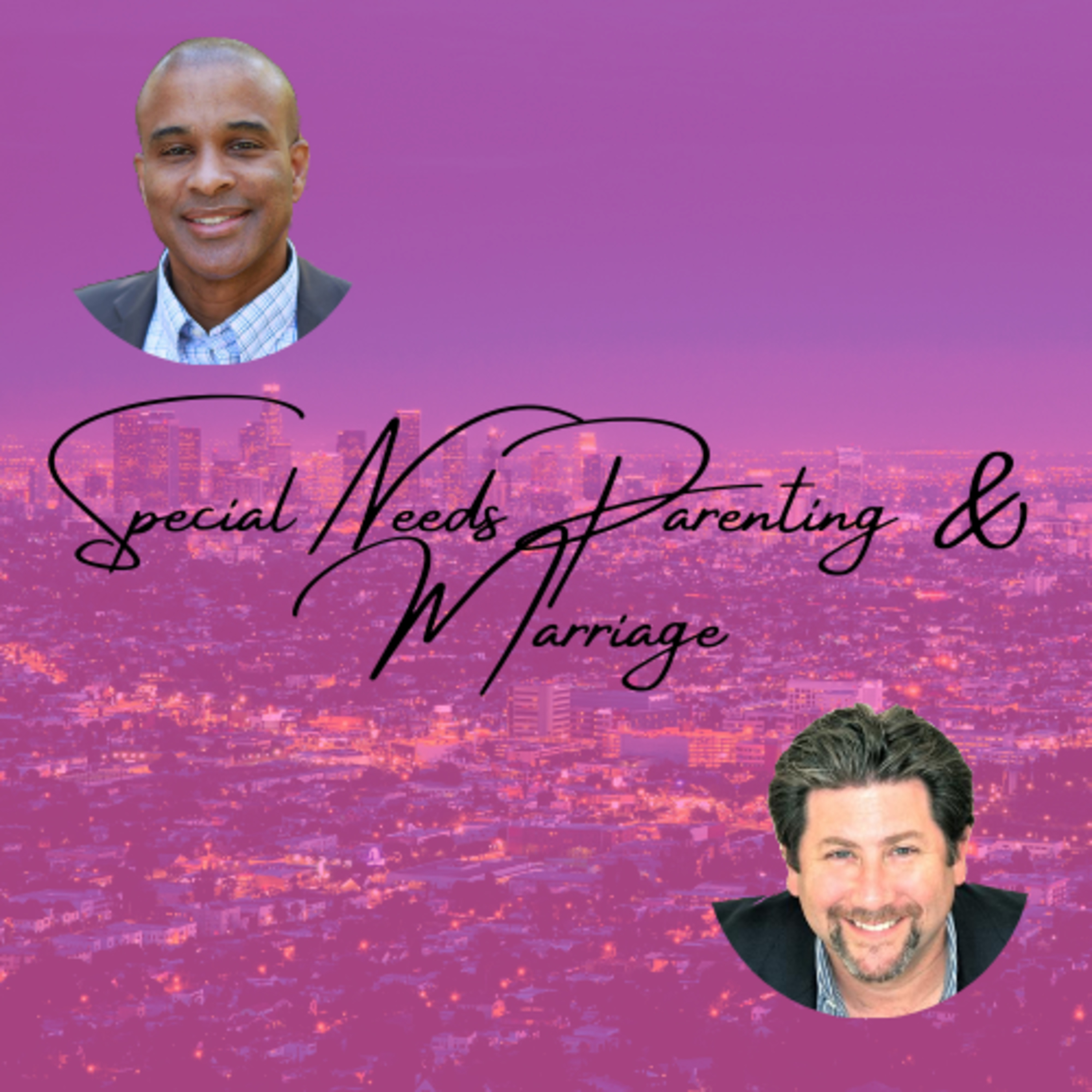 just Two Dads | Special Needs Parenting & Marriage