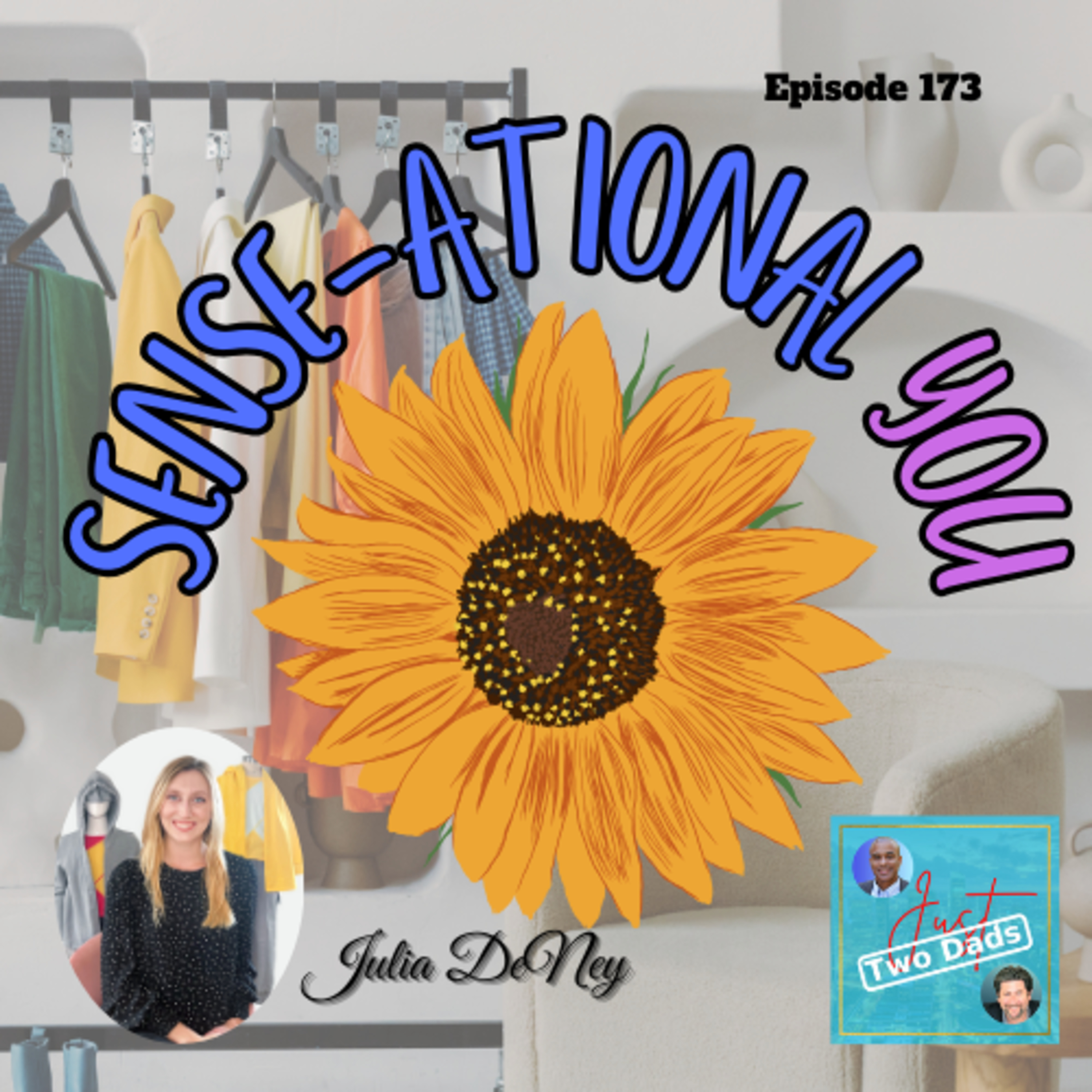 Episode 173: Julia DeNey - Sense-ational You