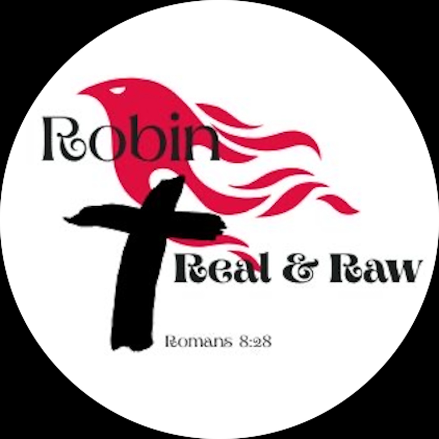 Robin Real and Raw Podcast podcast artwork