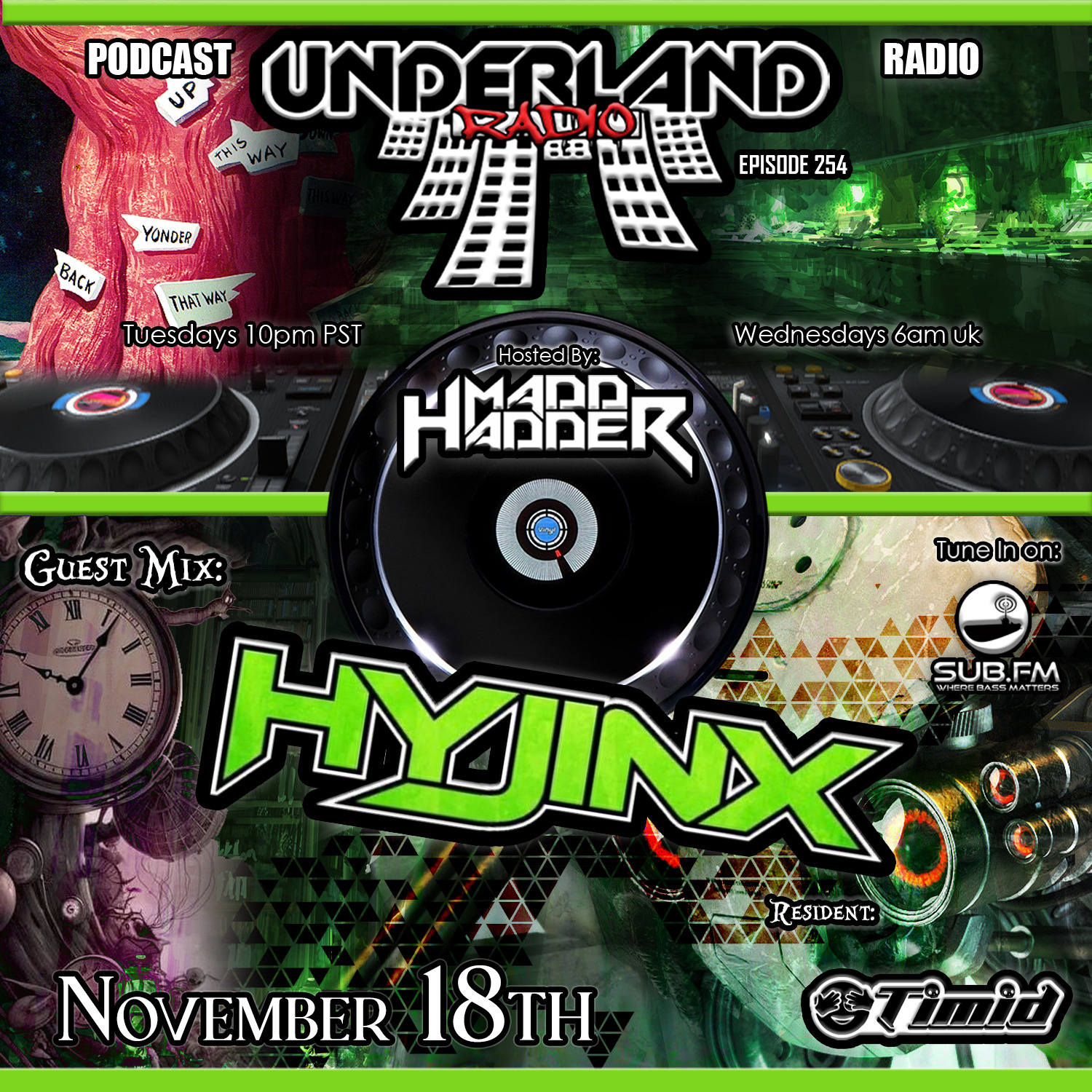 Episode 0254 Underland Radio - Guest Mix: DJ Hyjinx