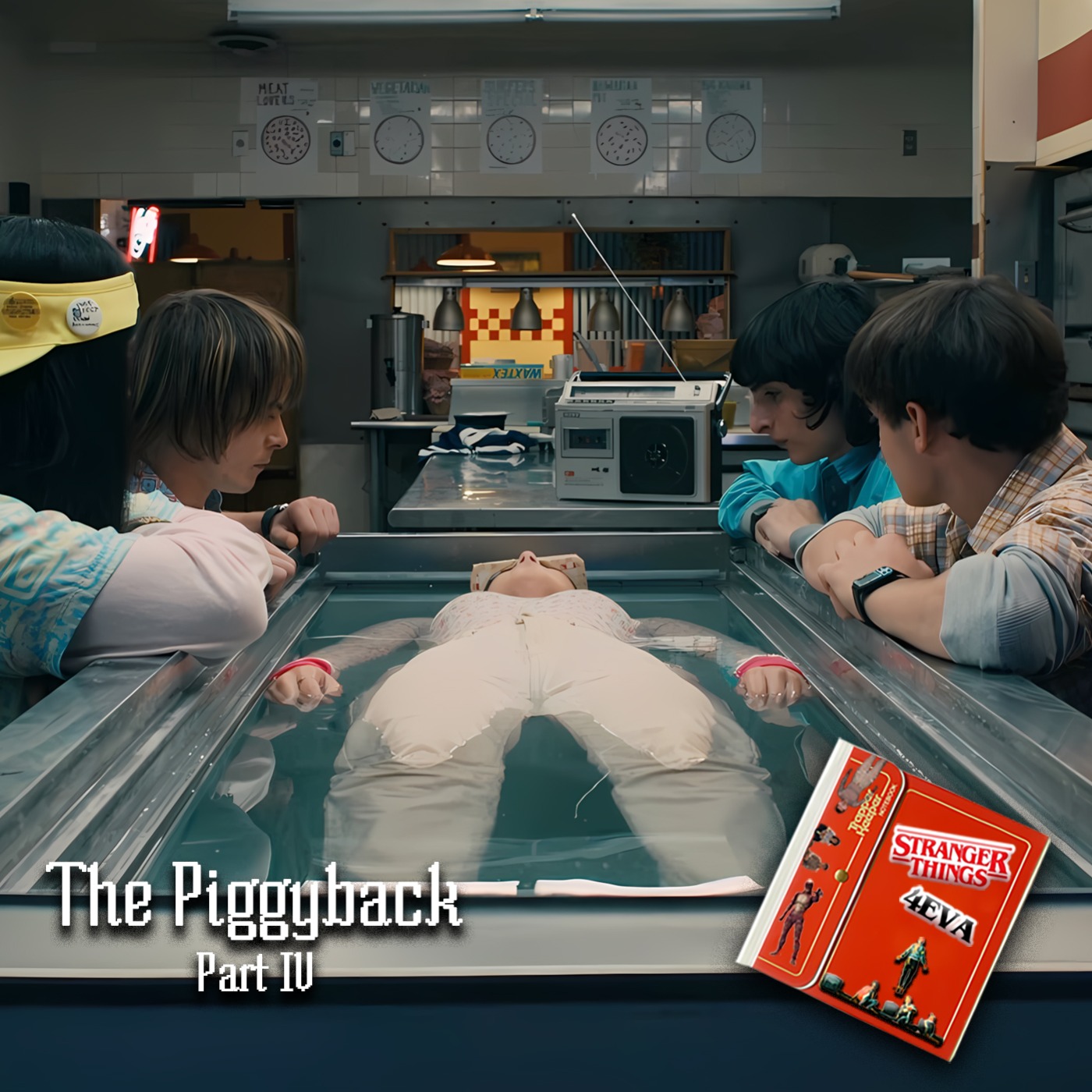 Stranger Things 4EVA : The Piggyback - Part IV artwork