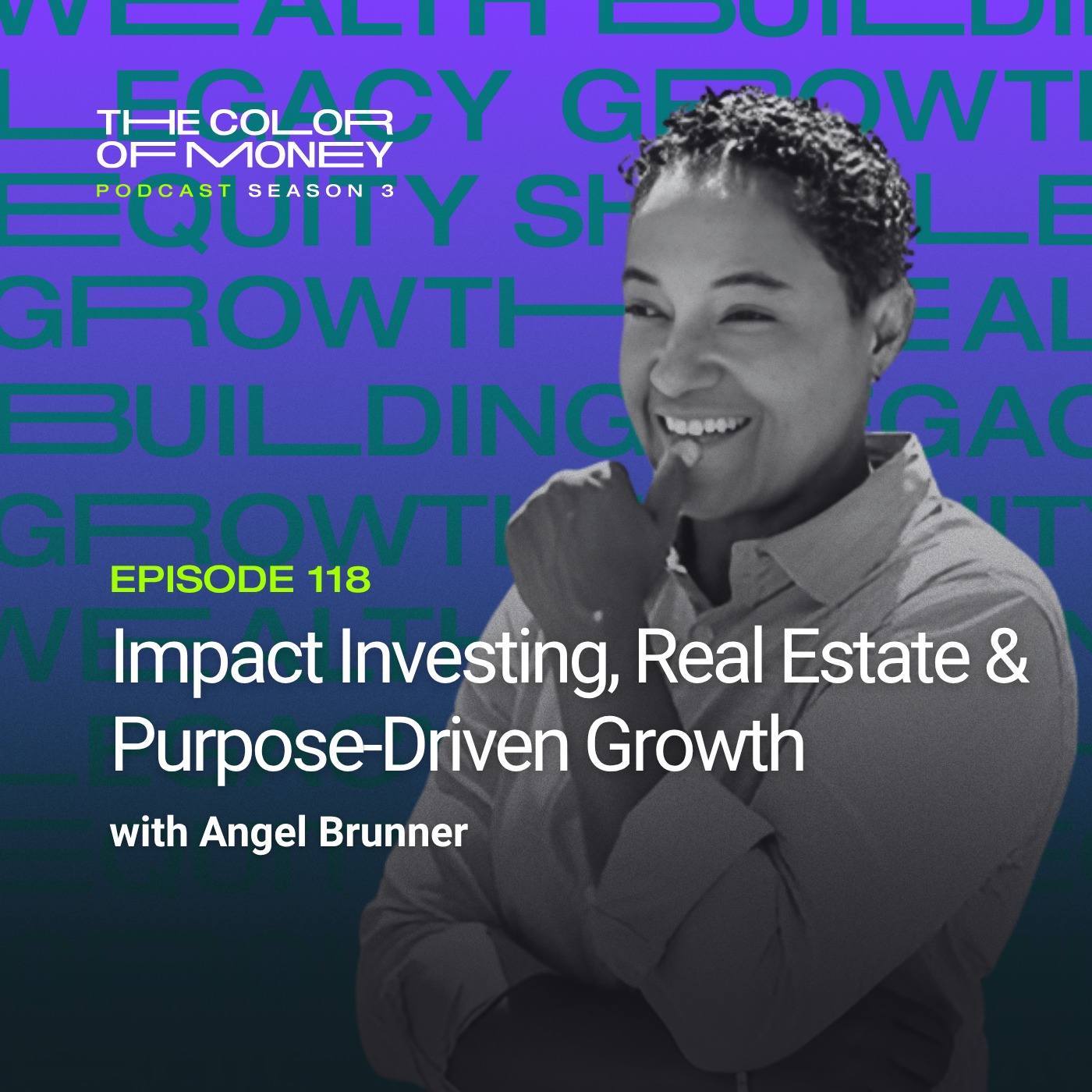 The Color of Money | Transformative Conversations for Wealth Building