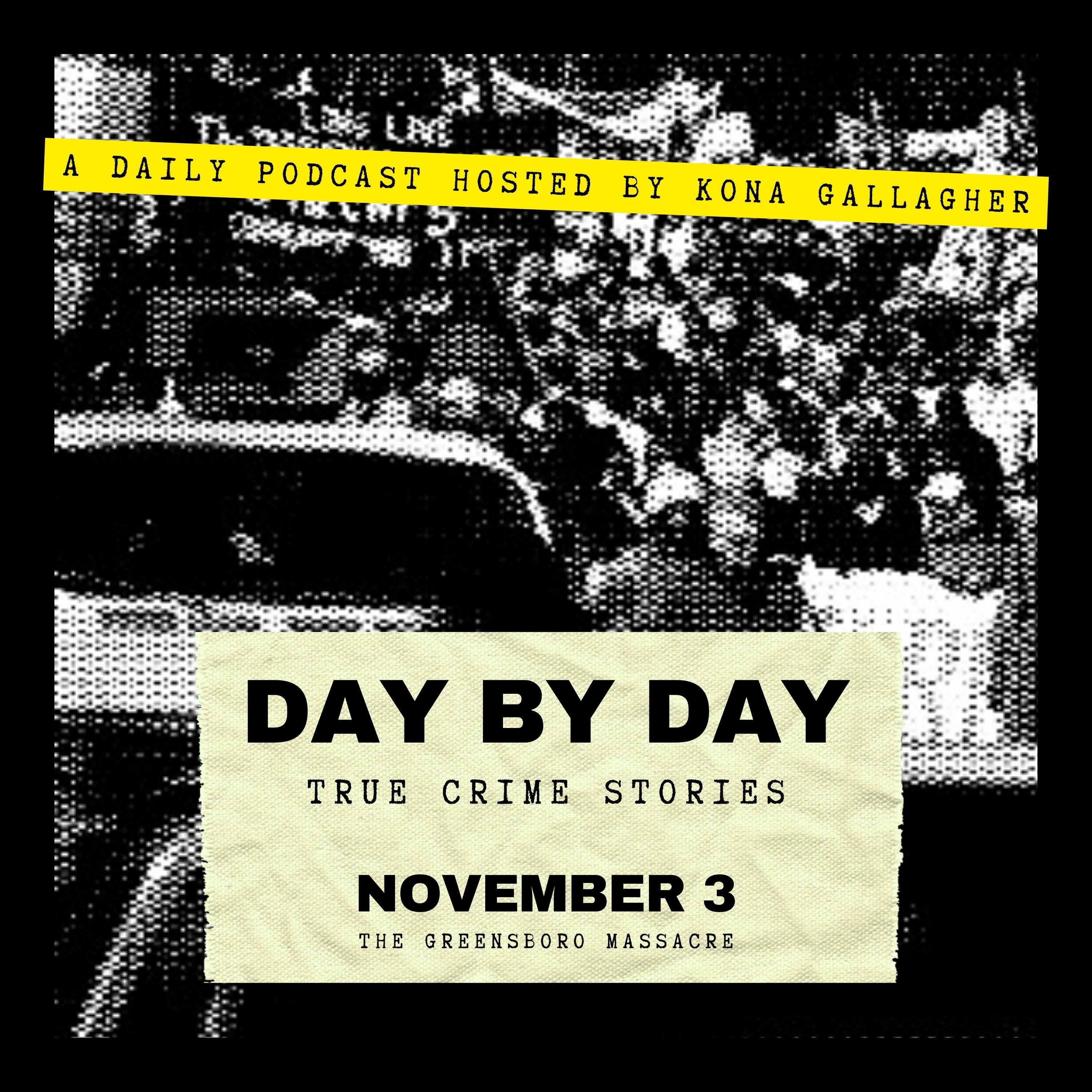 November 3 - The Greensboro Massacre