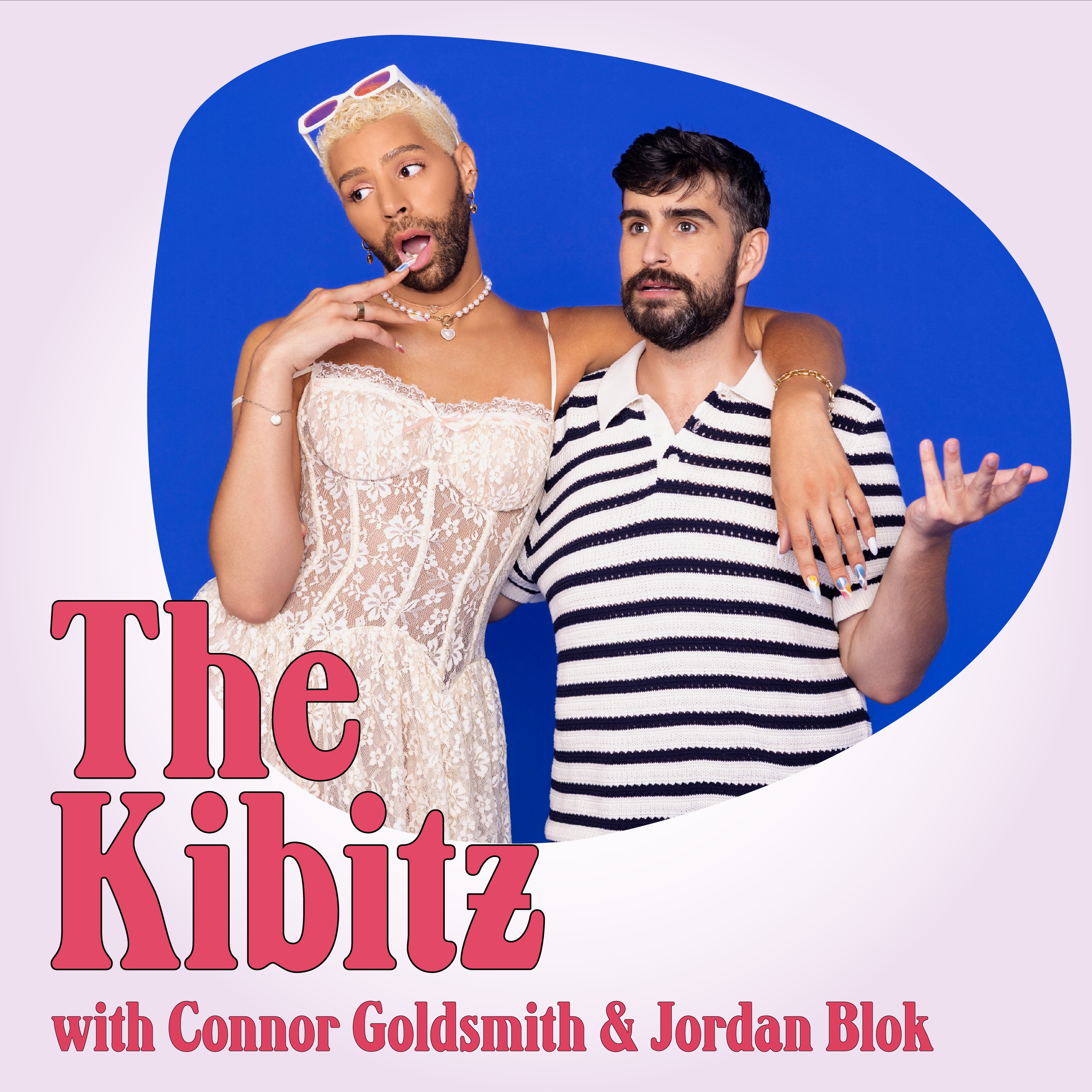 The Kibitz with Connor Goldsmith & Jordan Blok
